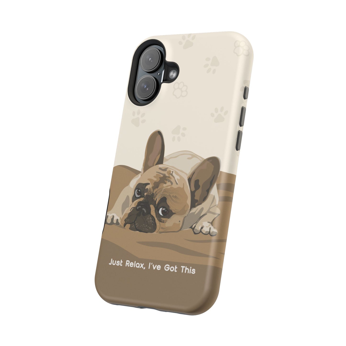 Cute Dog Tough MAGNETIC Phone Case - Just Relax, I’ve Got This