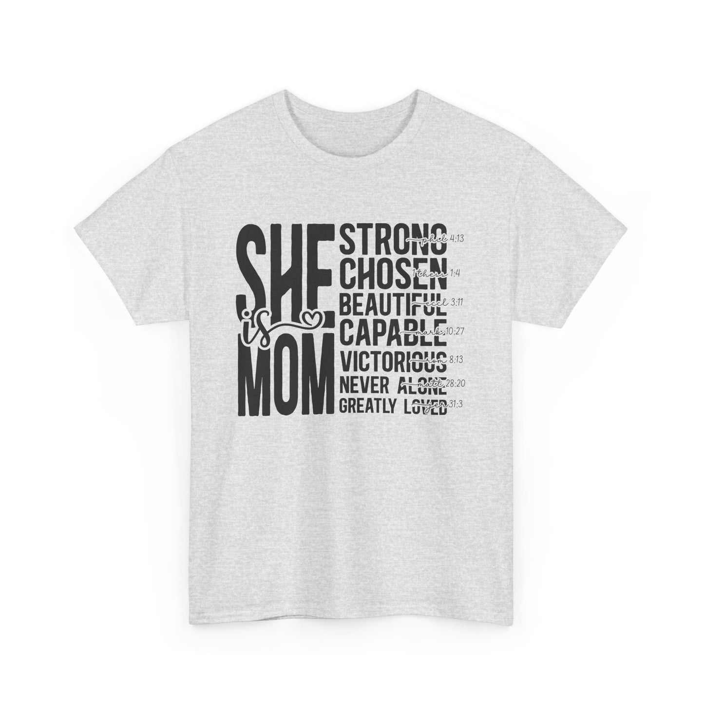 Empowering Mom T-Shirt - Strong, Chosen, Beautiful, Capable Design