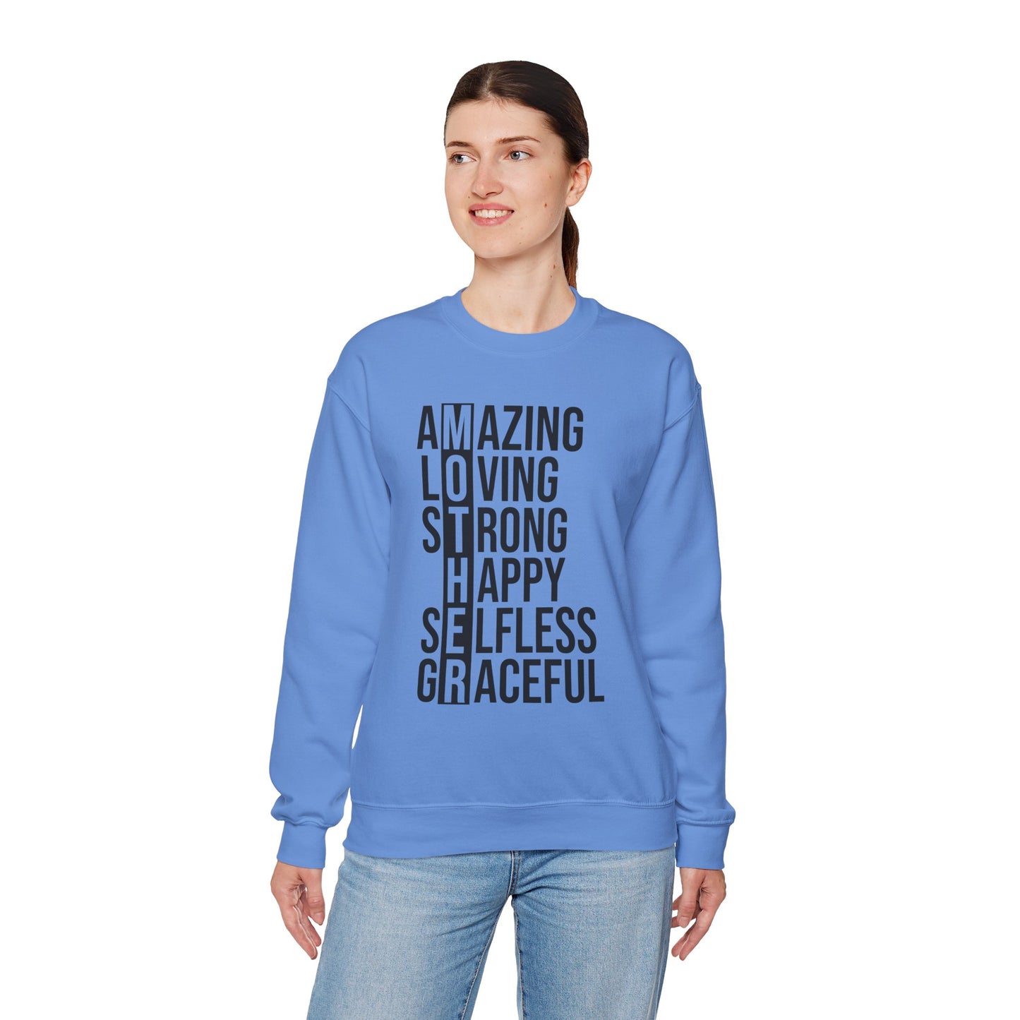 Inspirational Unisex Sweatshirt - Amazing Loving Strong Happy Selfless Graceful MOTHER
