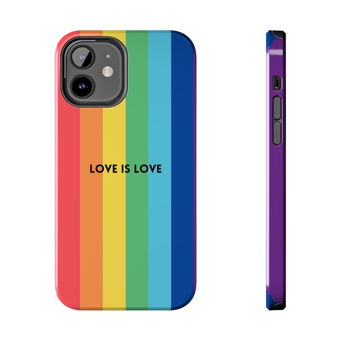 LOVE IS LOVE Colorful Love, Pride Tough Phone Case