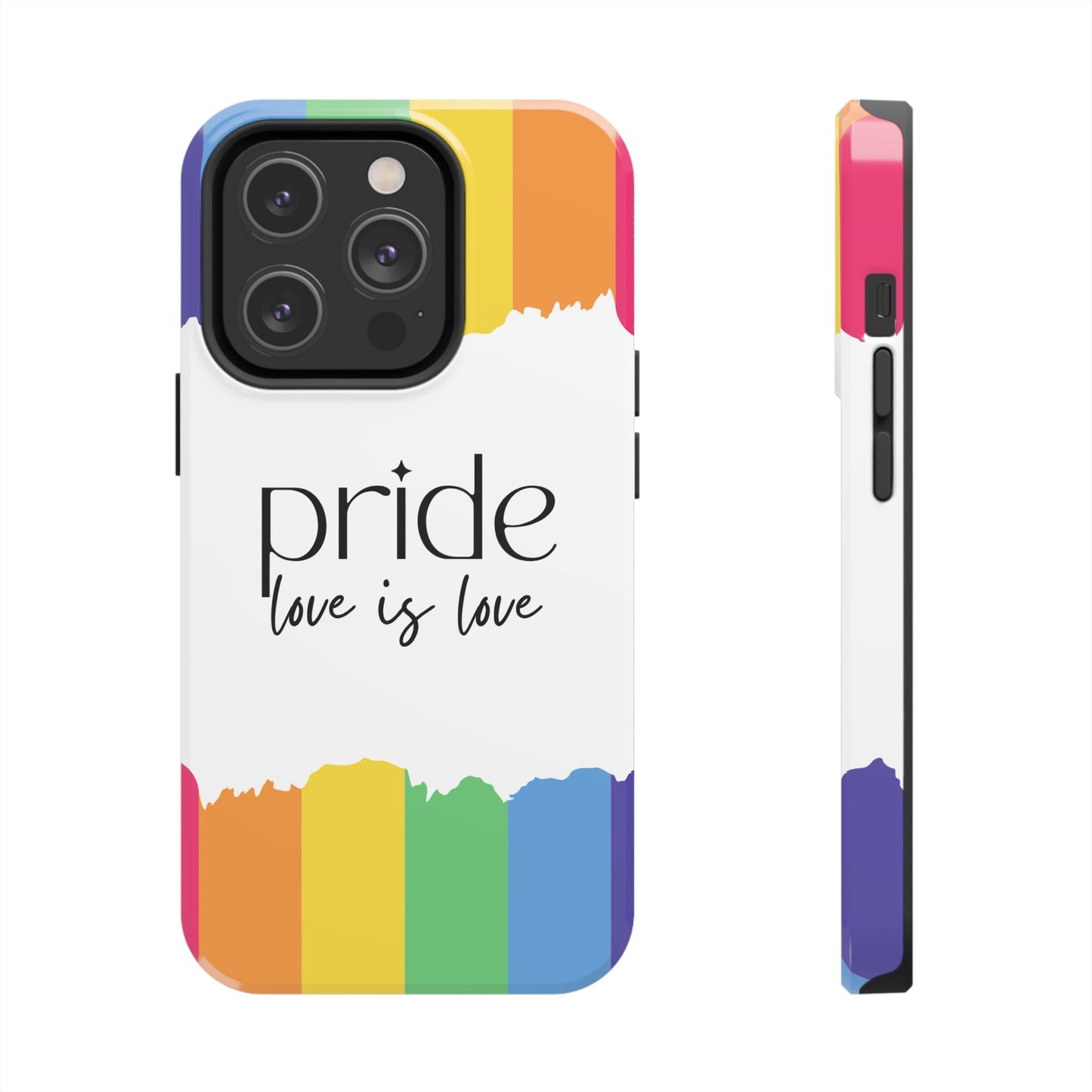 Pride - Love is Love, LGBTQ+, Rainbow Tough Phone Case