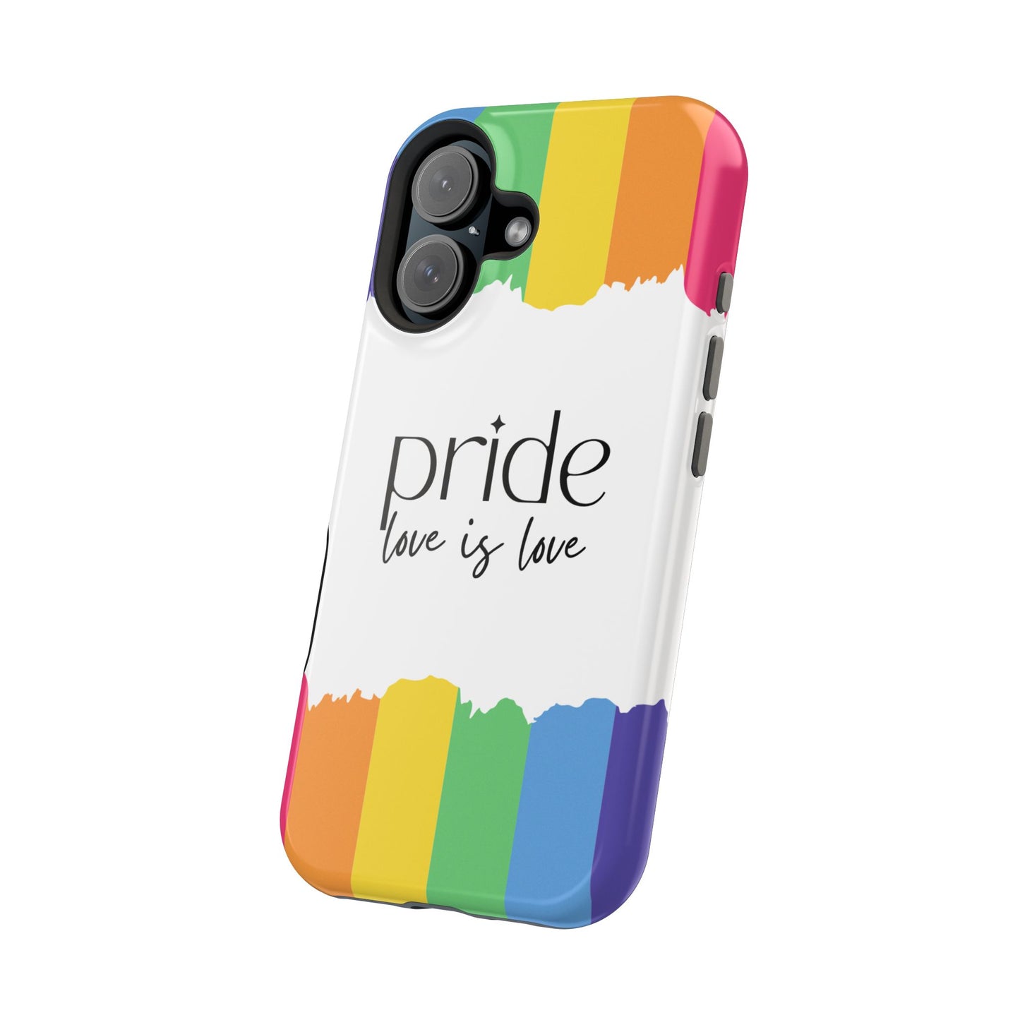 Pride - Love is Love, LGBTQ+, Rainbow Tough Phone Case