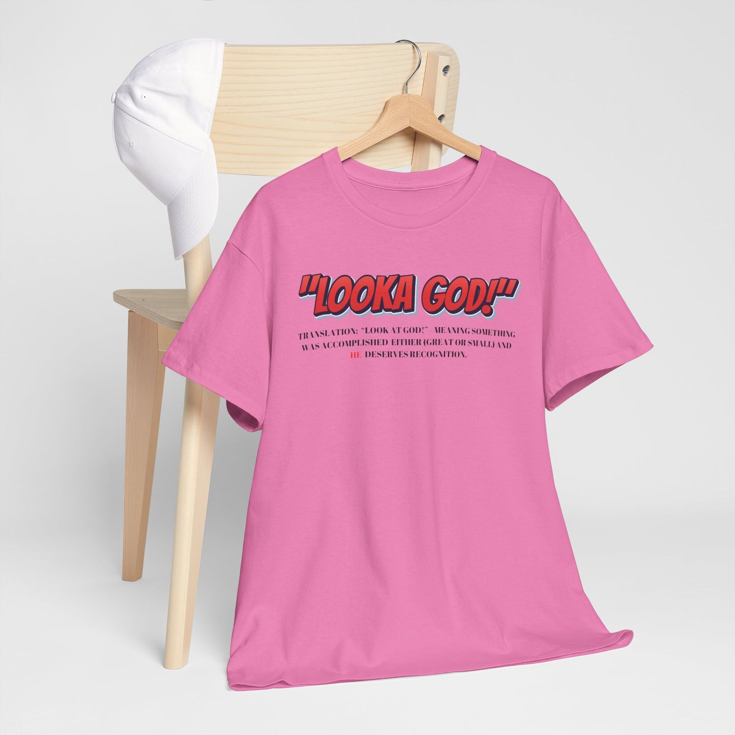 Inspirational Unisex Heavy Cotton Tee - "Looka God!" Motivational Apparel
