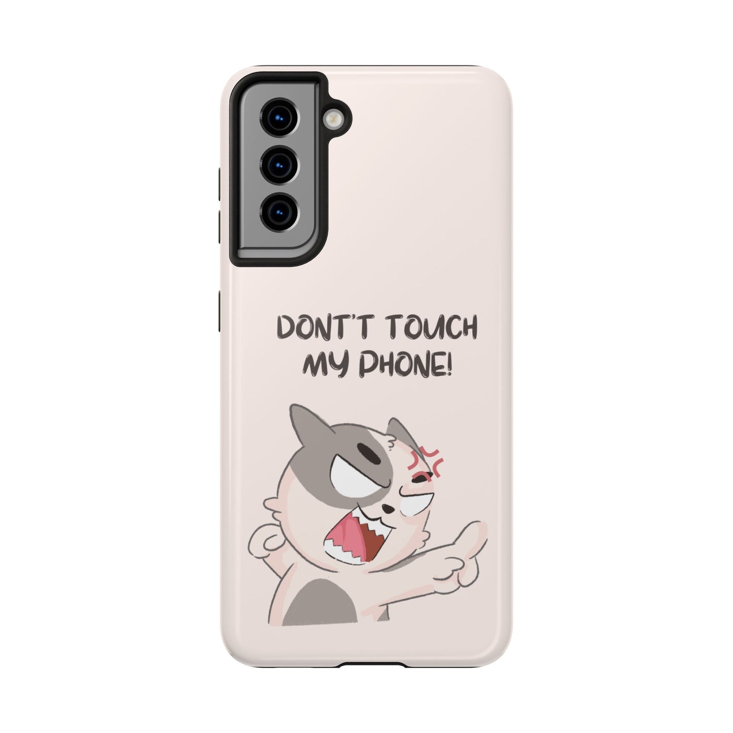 Funny Cat - Don't Touch My Phone! Tough Phone Case
