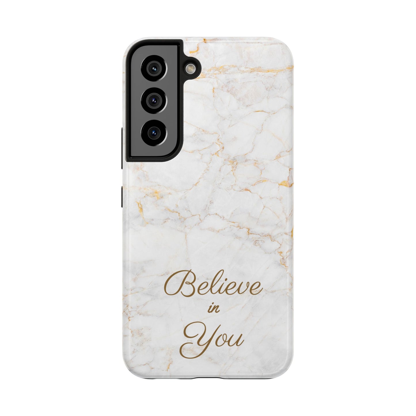 Elegant Motivational, Inspirational - Believe in You, Tough Phone Case