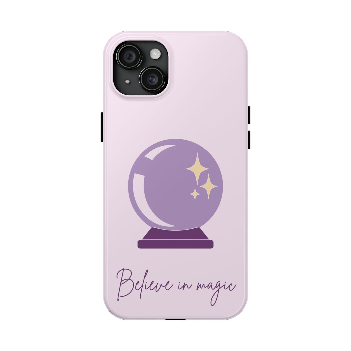 Magical Phone Case - Believe in Magic, Tough Phone Case