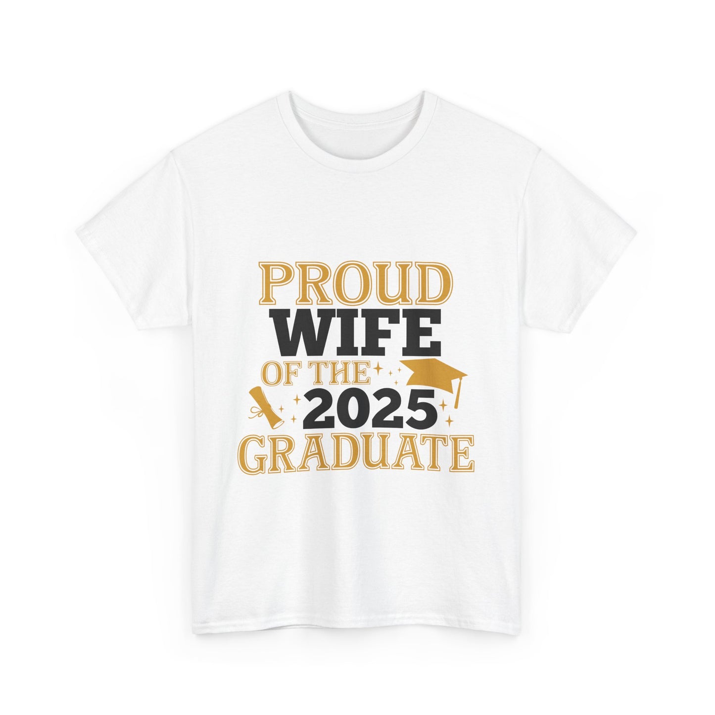 Proud Wife of the 2025 Graduate Unisex Cotton Tee