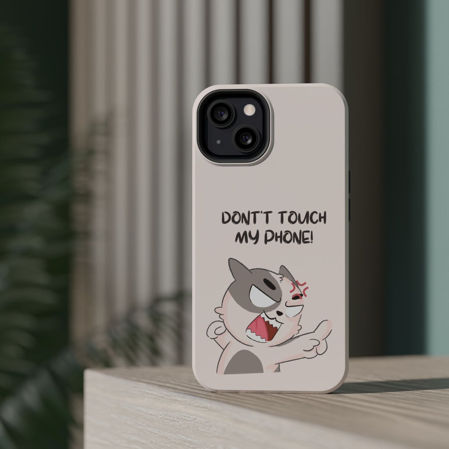 Funny Cat - Don't Touch My Phone! Tough MAGNETIC Phone Case