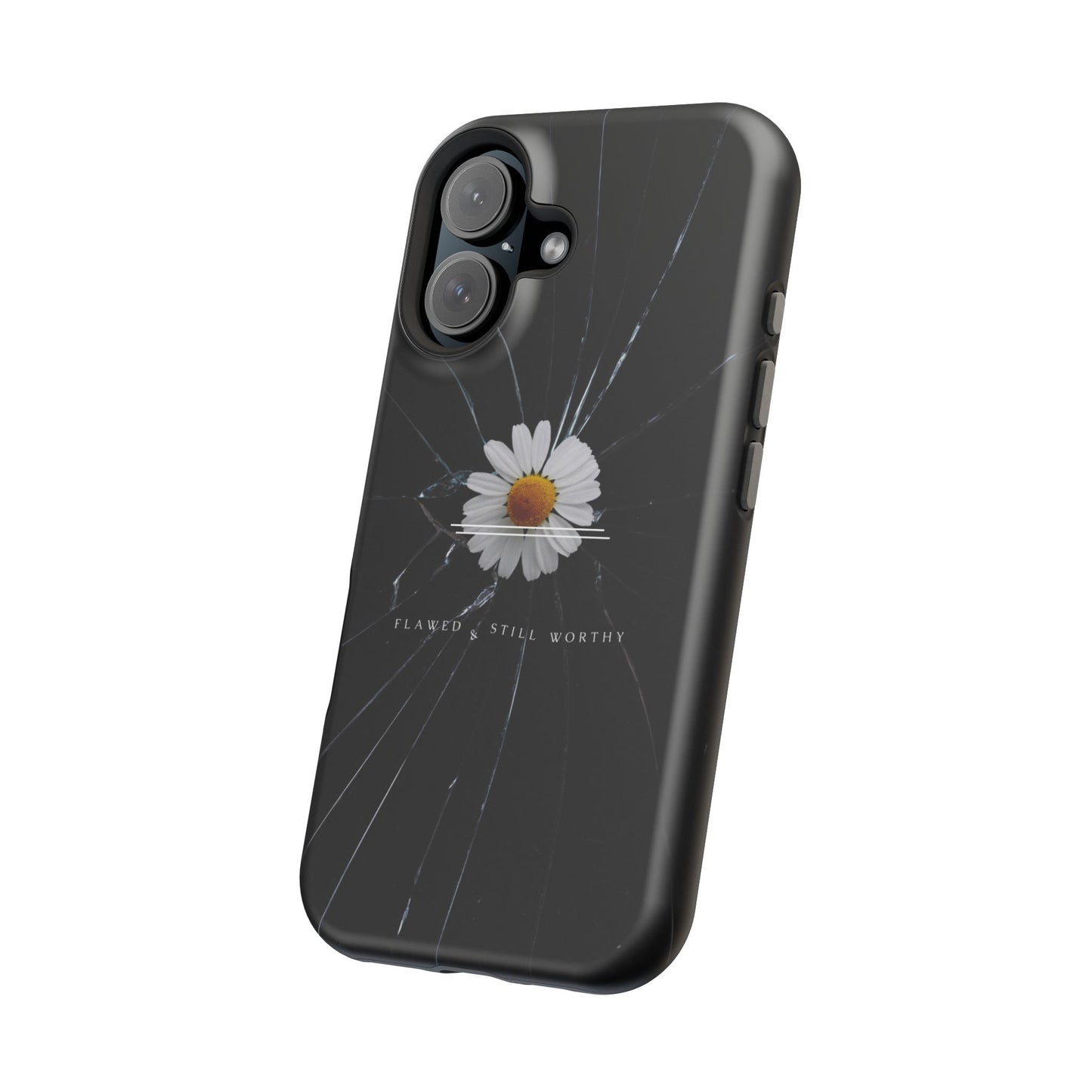 Flawed But Still Worthy Phone Case - Tough Cases, Inspirational Gift, Floral Design, Self-Love