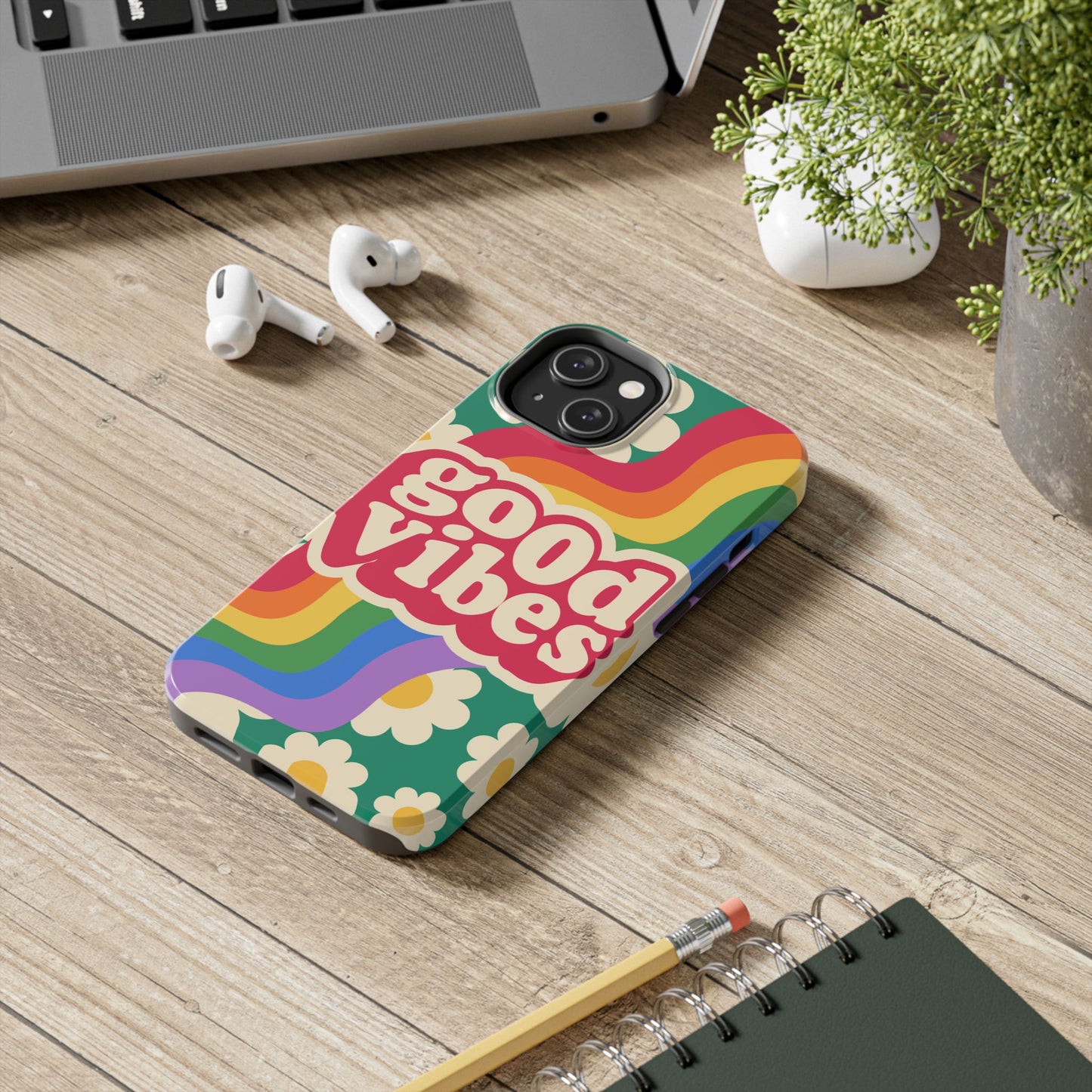 Good Vibes Tough Phone Cases, Colorful, Cheerful Phone Protection, Gifts for Friends