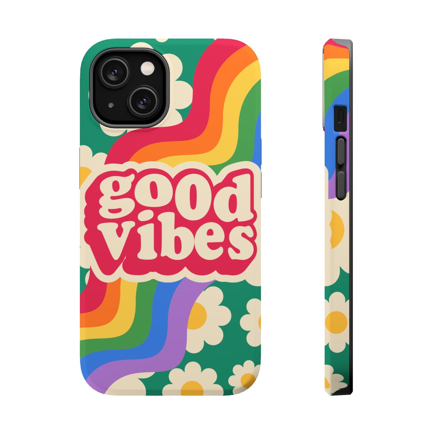 Good Vibes MAGNETIC Tough Phone Cases, Colorful, Cheerful Phone Protection, Gifts for Friends