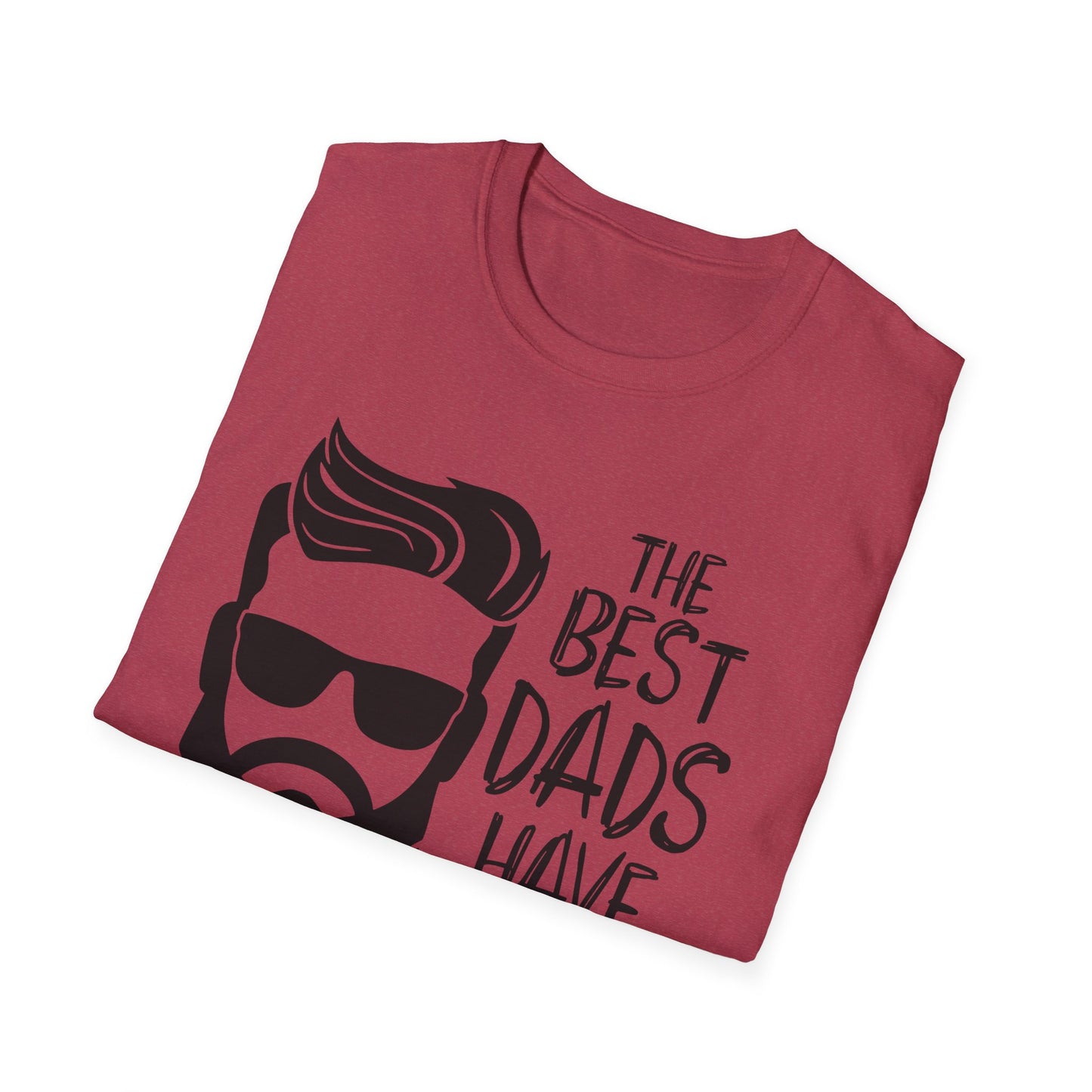 The Best Dads Have Beards Unisex T-Shirt