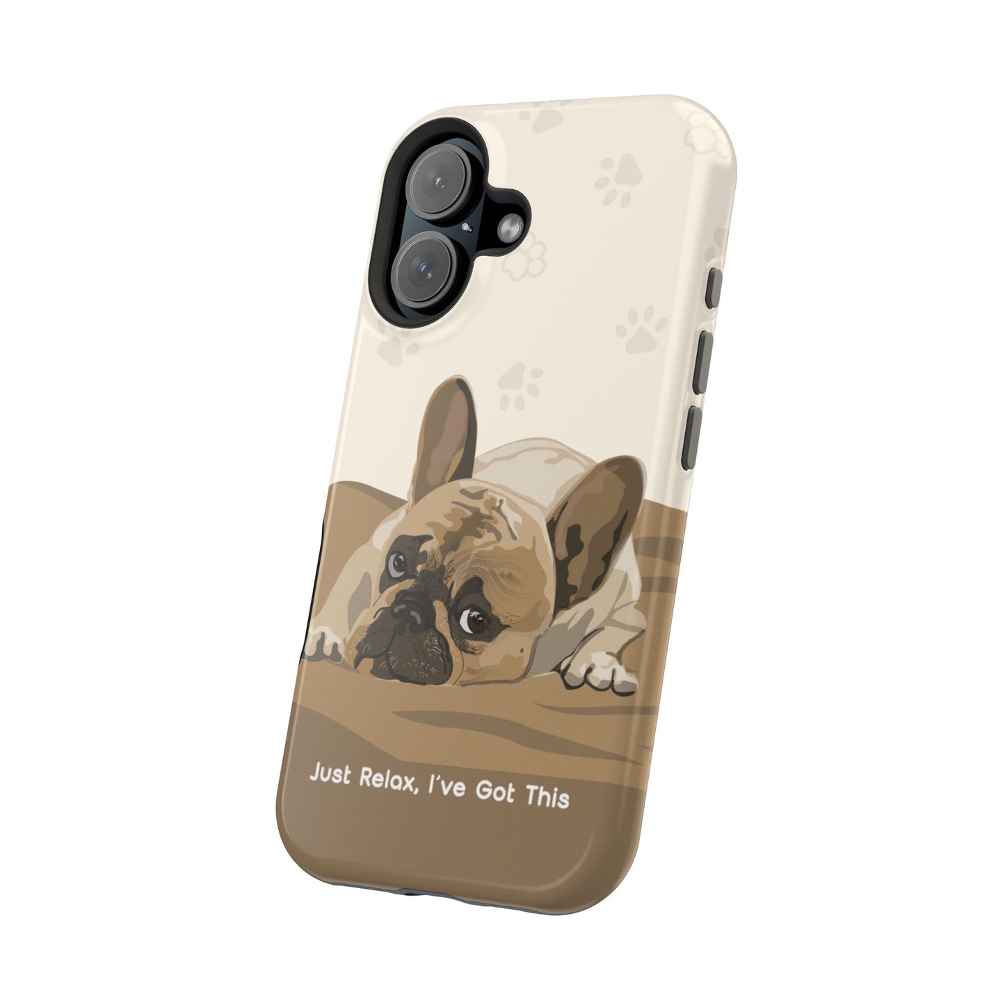 Cute Dog Tough MAGNETIC Phone Case - Just Relax, I’ve Got This