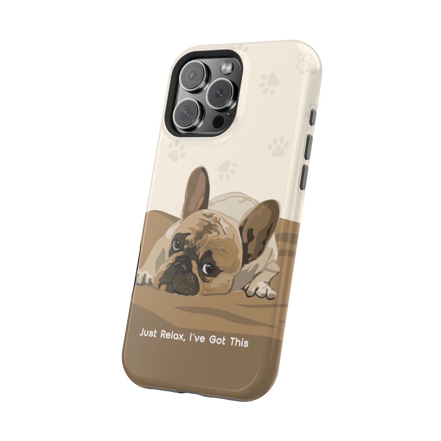 Cute Dog Tough MAGNETIC Phone Case - Just Relax, I’ve Got This