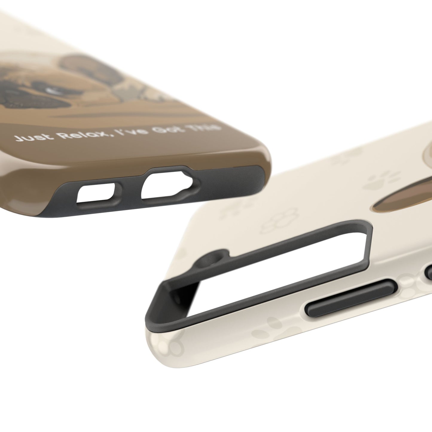 Dog Phone Case - Just Relax, I’ve Got This
