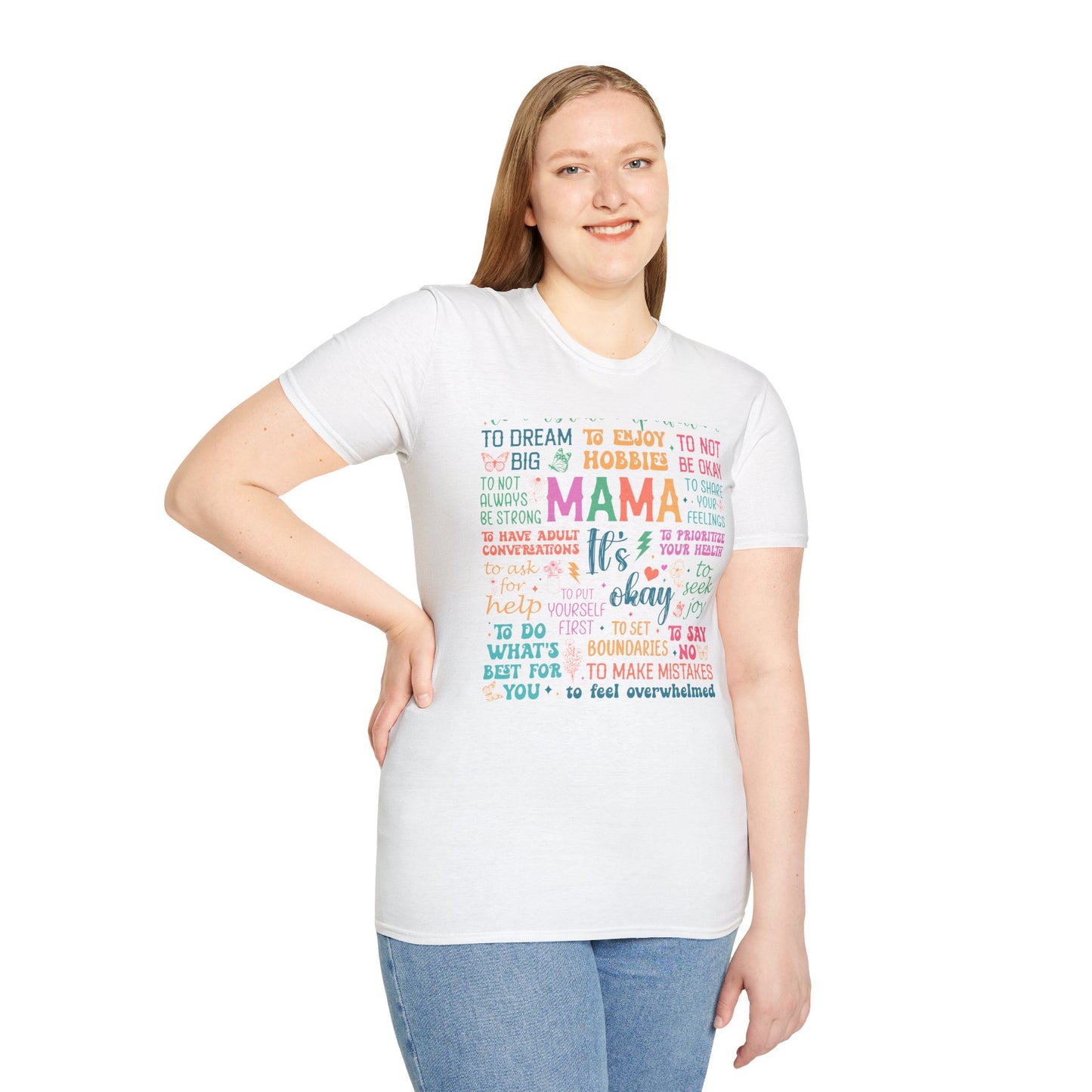 Mama It's OK Encouragement Quote Unisex Softstyle T-Shirt