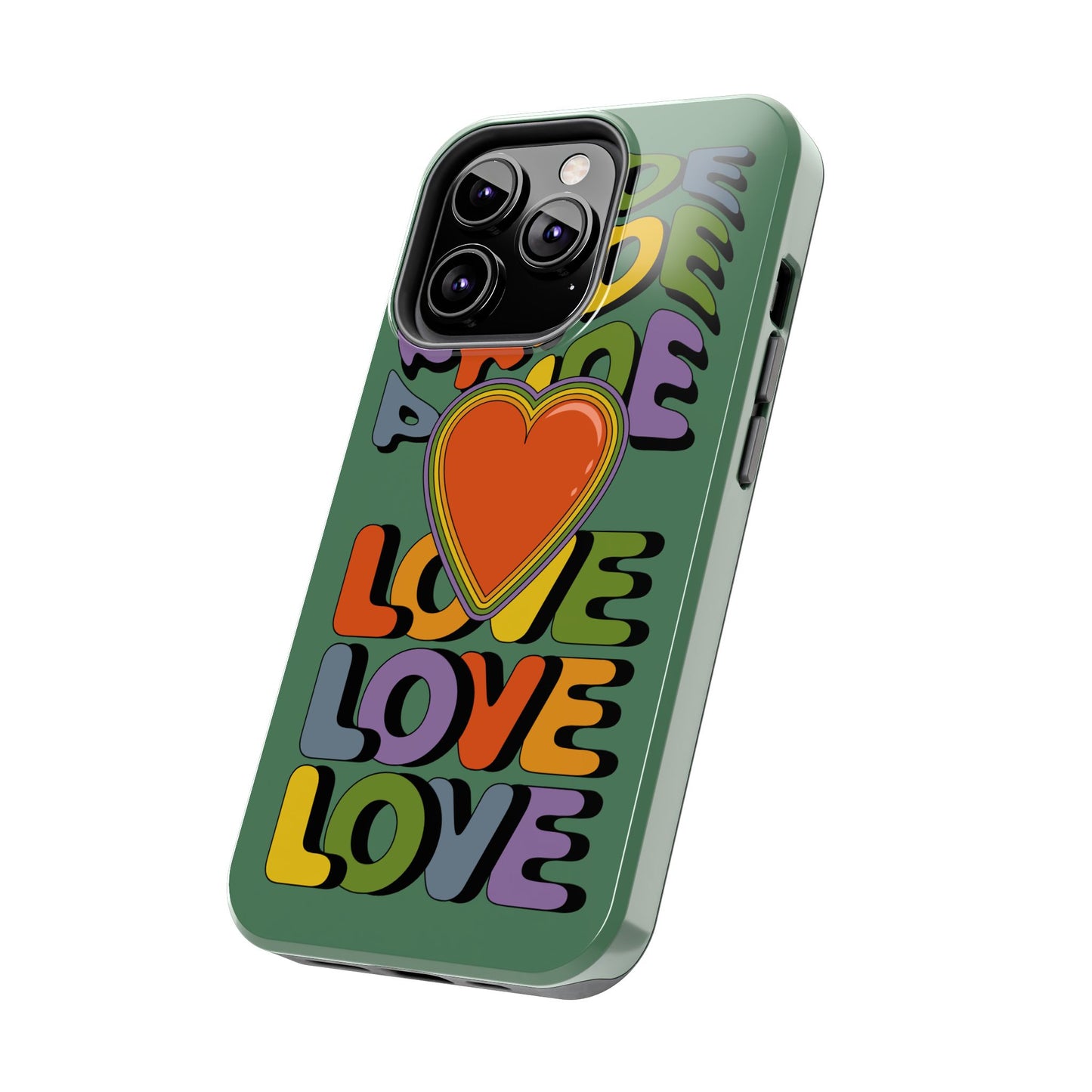 Pride Love - LGBTQ+ Support Tough Phone Case