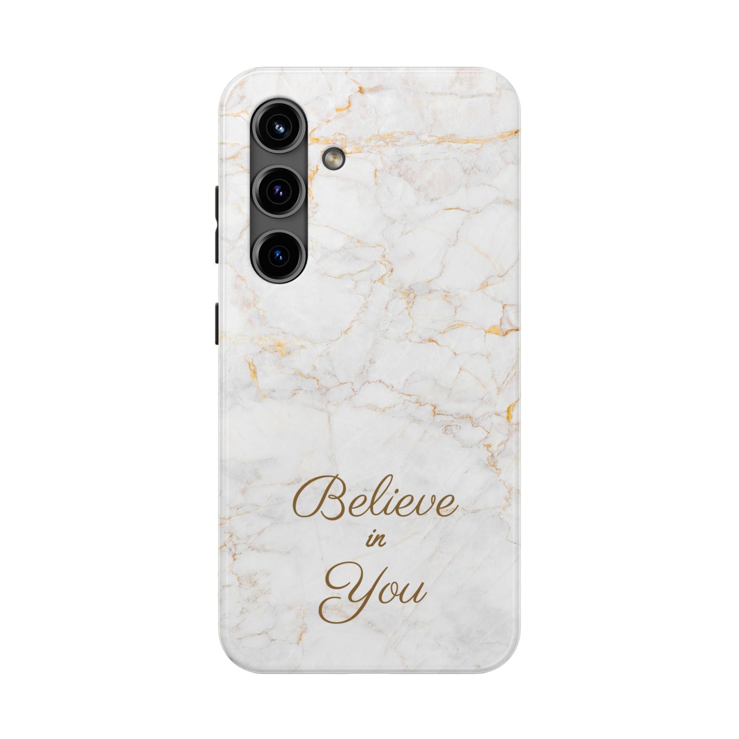 Elegant Motivational, Inspirational - Believe in You, Tough Phone Case