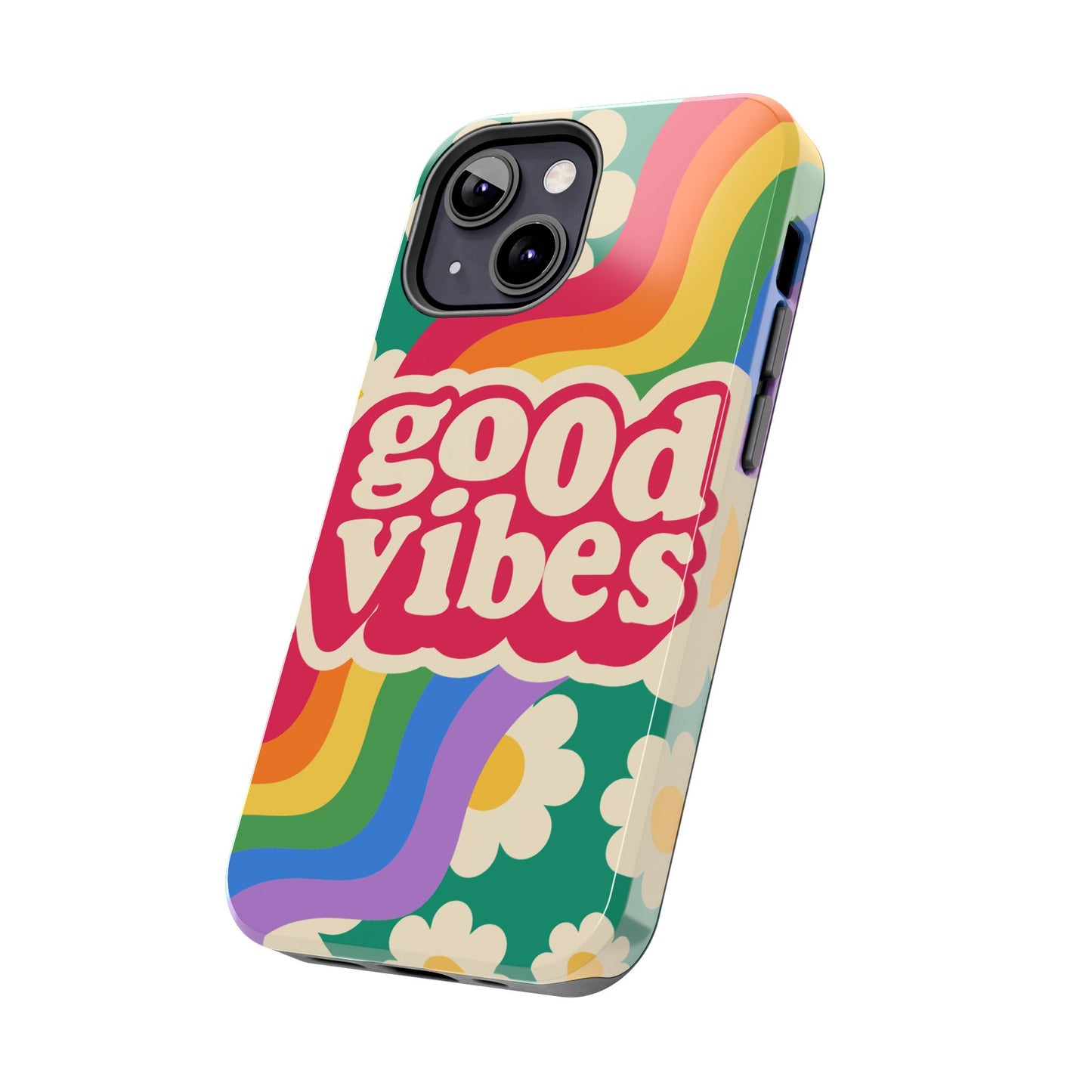 Good Vibes Tough Phone Cases, Colorful, Cheerful Phone Protection, Gifts for Friends