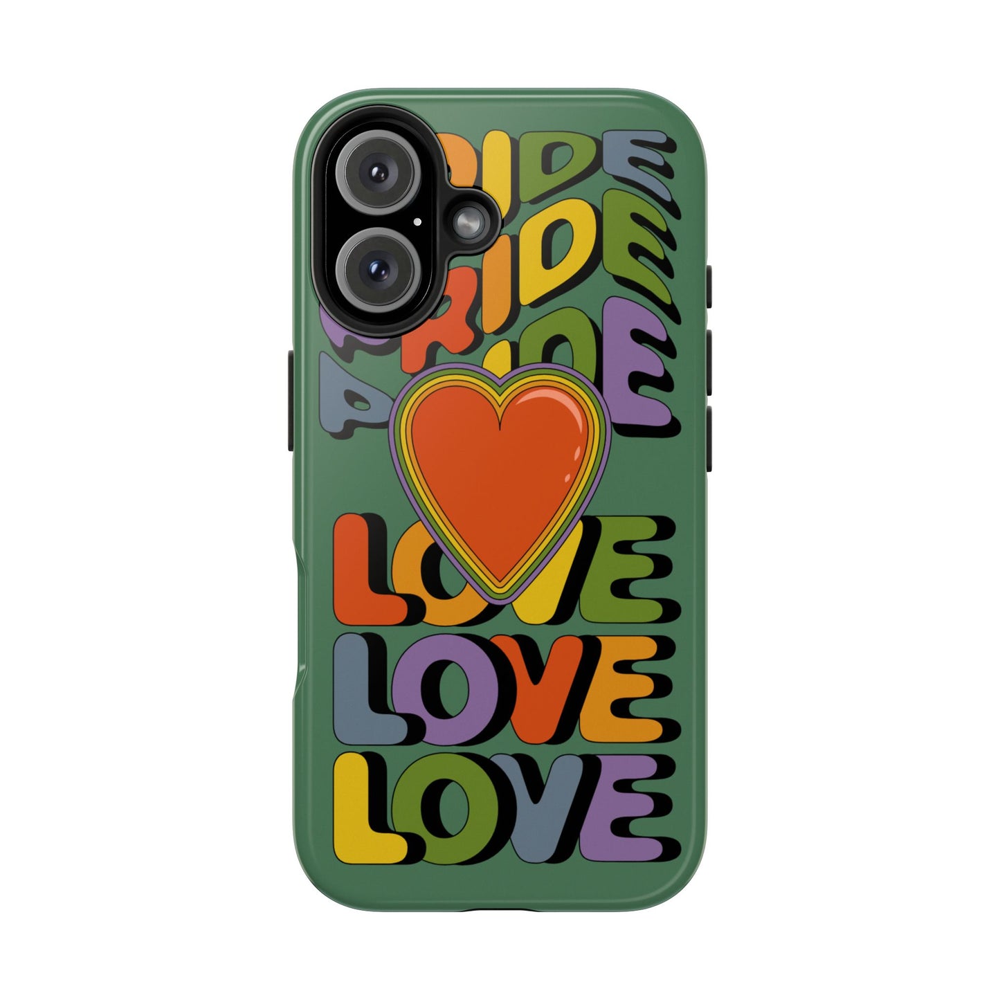 Pride Love - LGBTQ+ Support Tough Phone Case
