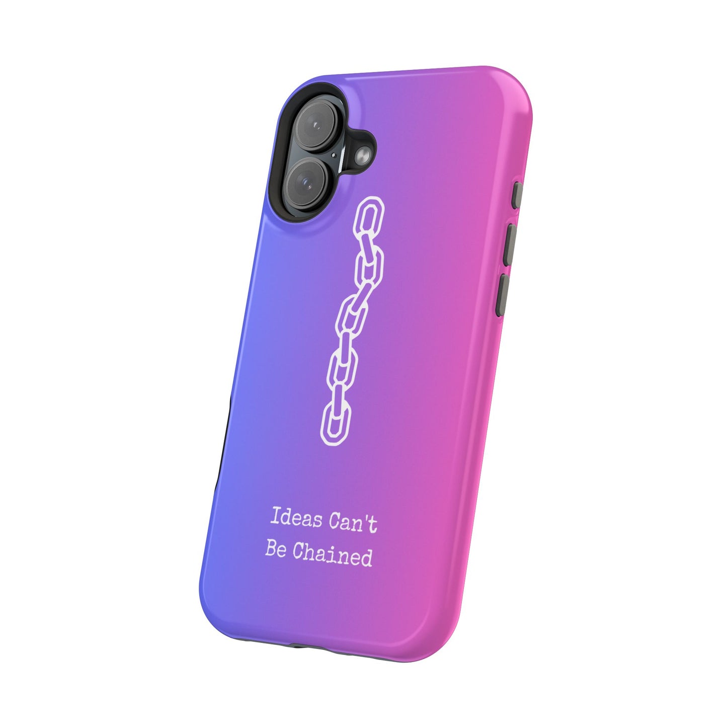 Colorful MAGNETIC Inspirational, Motivational - Ideas Can't Be Chained Phone Cases