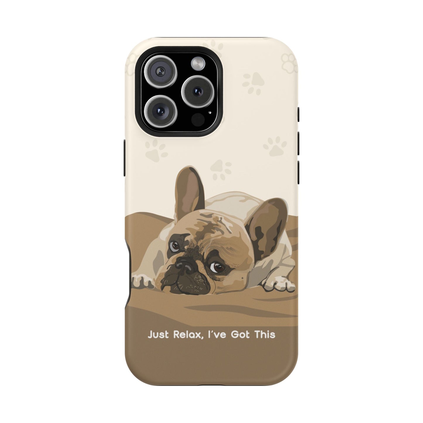 Cute Dog Tough MAGNETIC Phone Case - Just Relax, I’ve Got This