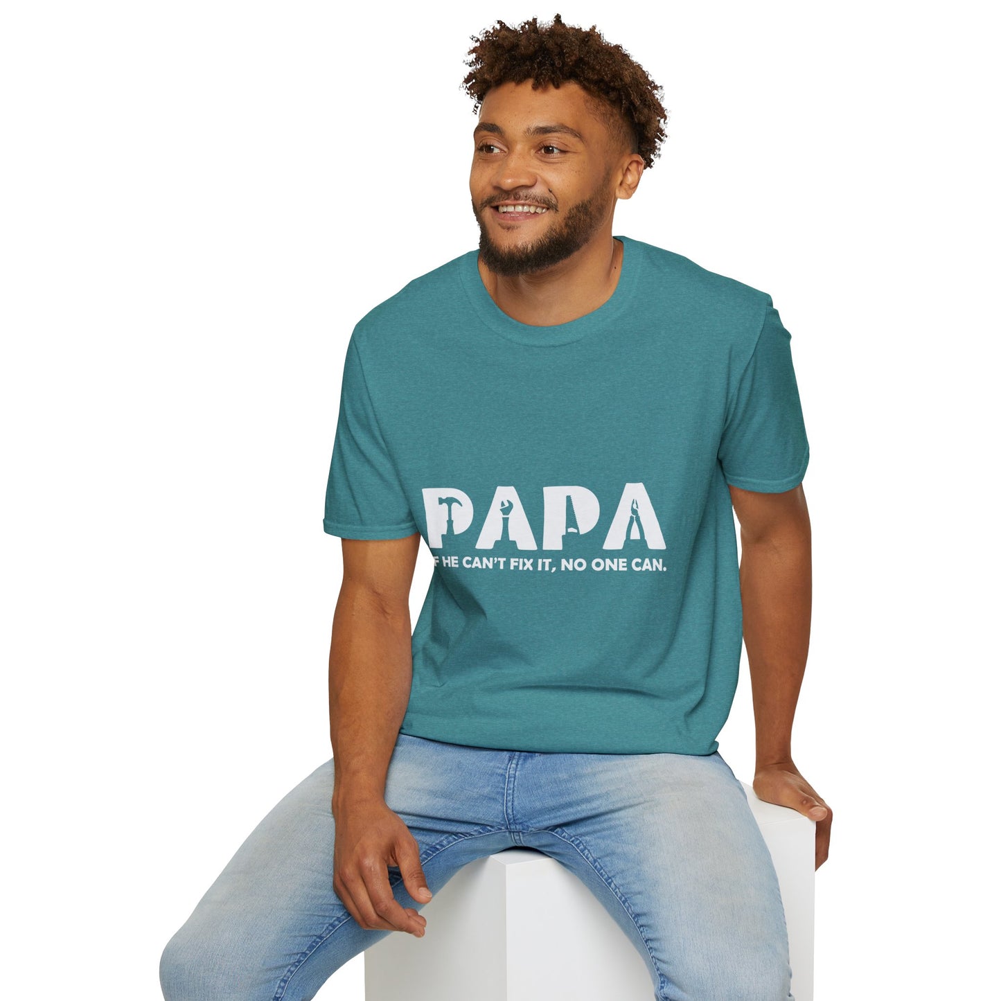 Funny Papa T-Shirt - If He Can't Fix It, No One Can - Father's Day Gift