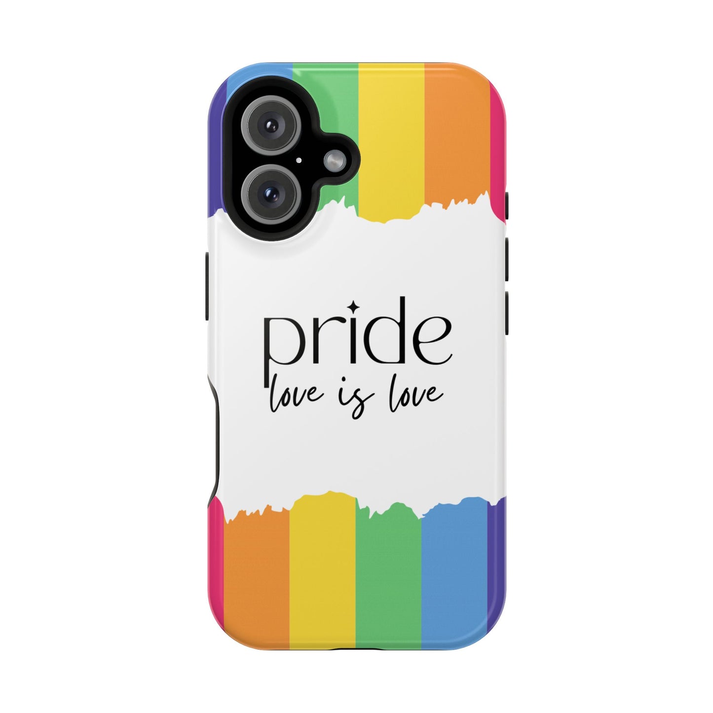 Pride - Love is Love, LGBTQ+, Rainbow Tough Phone Case