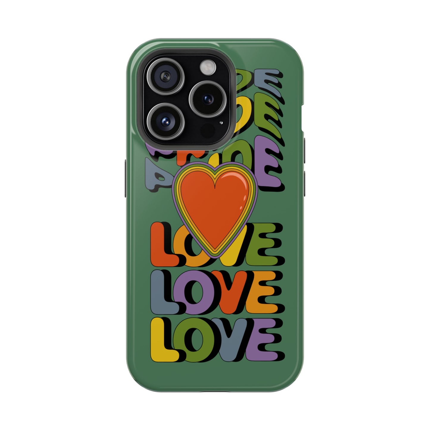 Pride Love - LGBTQ+ Support Tough Phone Case