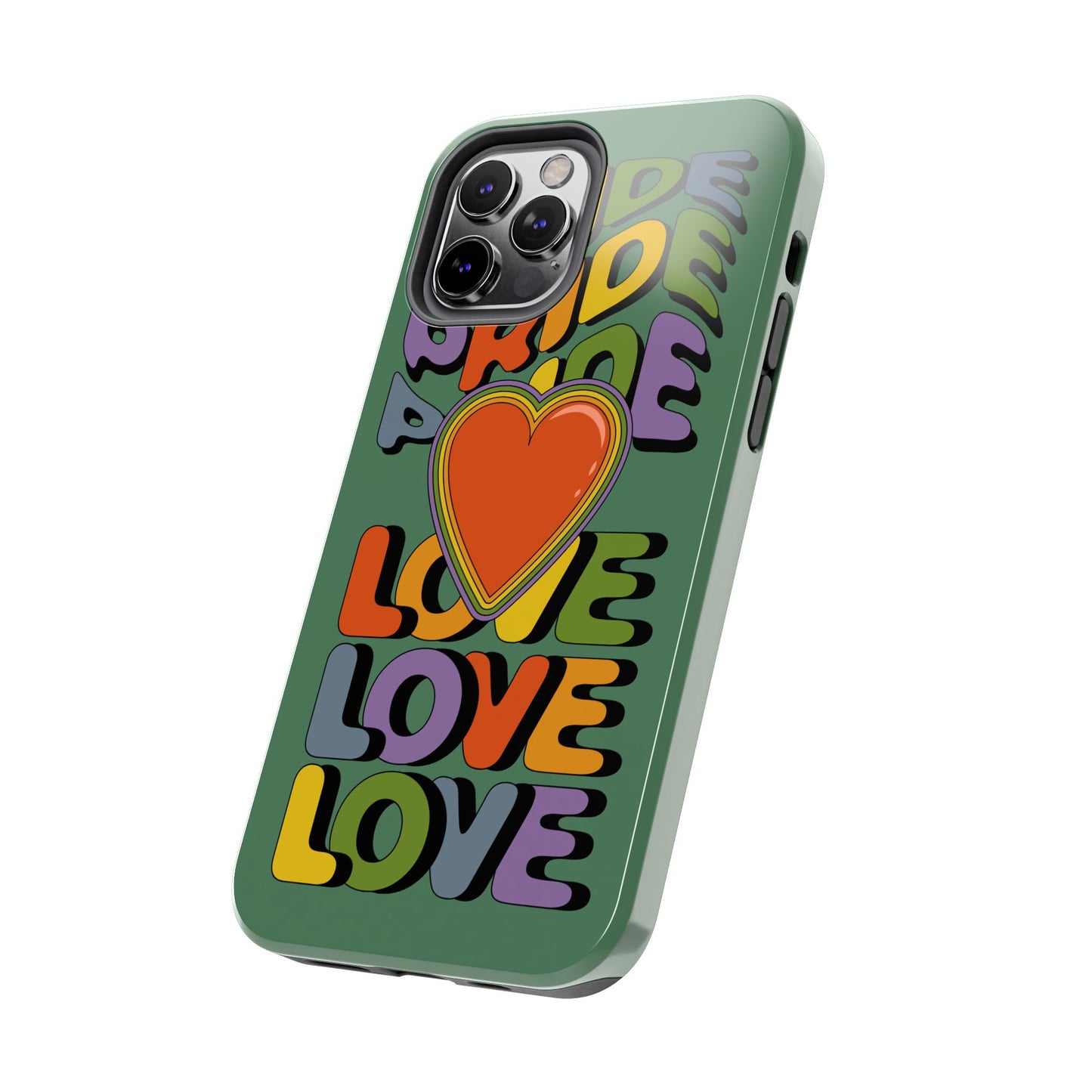 Pride Love - LGBTQ+ Support Tough Phone Case