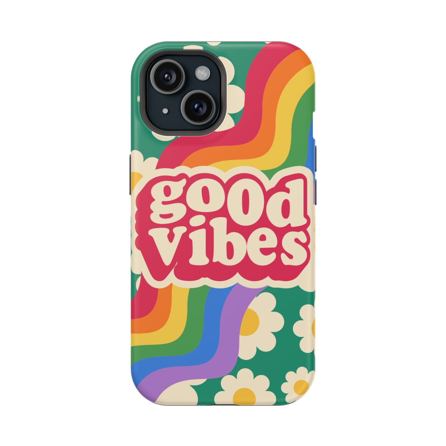 Good Vibes MAGNETIC Tough Phone Cases, Colorful, Cheerful Phone Protection, Gifts for Friends