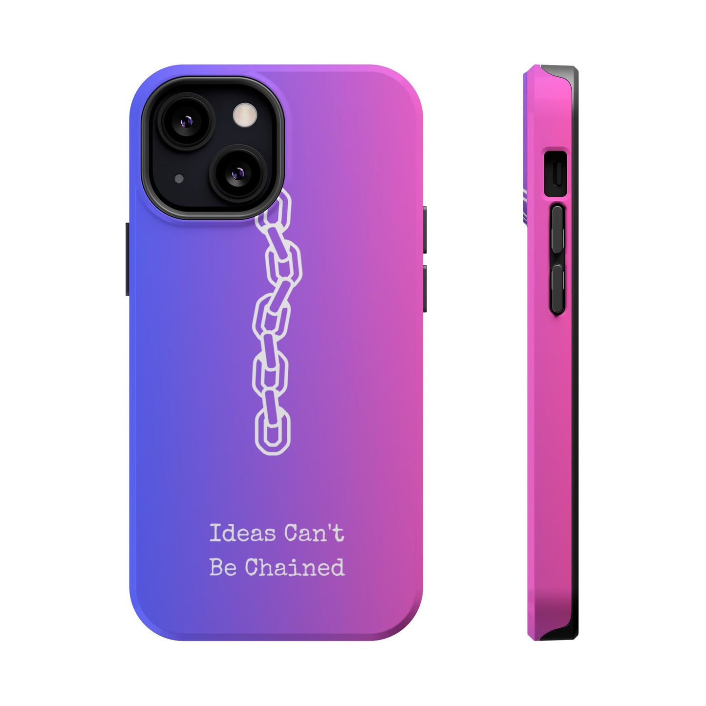 Colorful MAGNETIC Inspirational, Motivational - Ideas Can't Be Chained Phone Cases