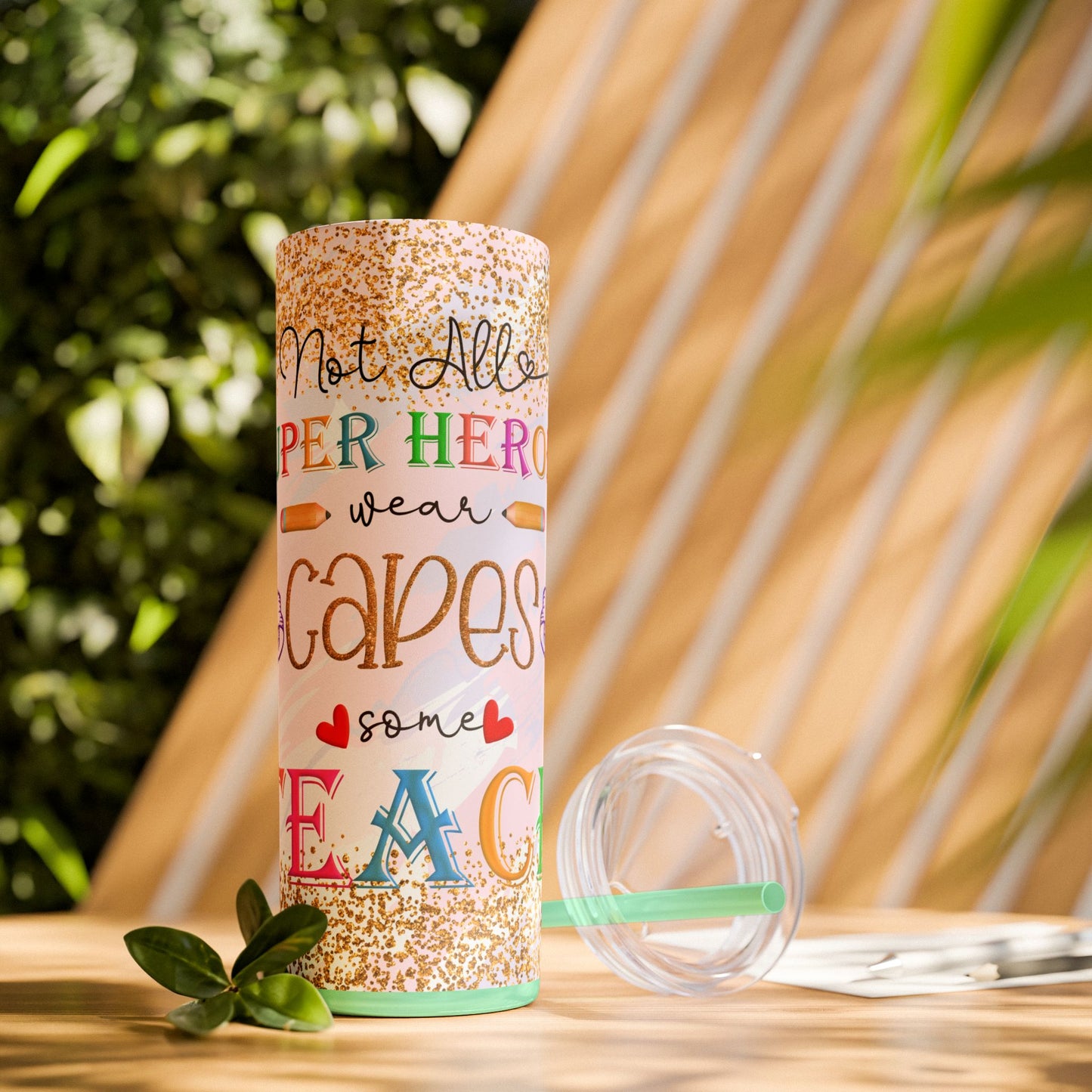 'Not All Super Heroes Wear Capes' Teacher 20 oz Tumbler