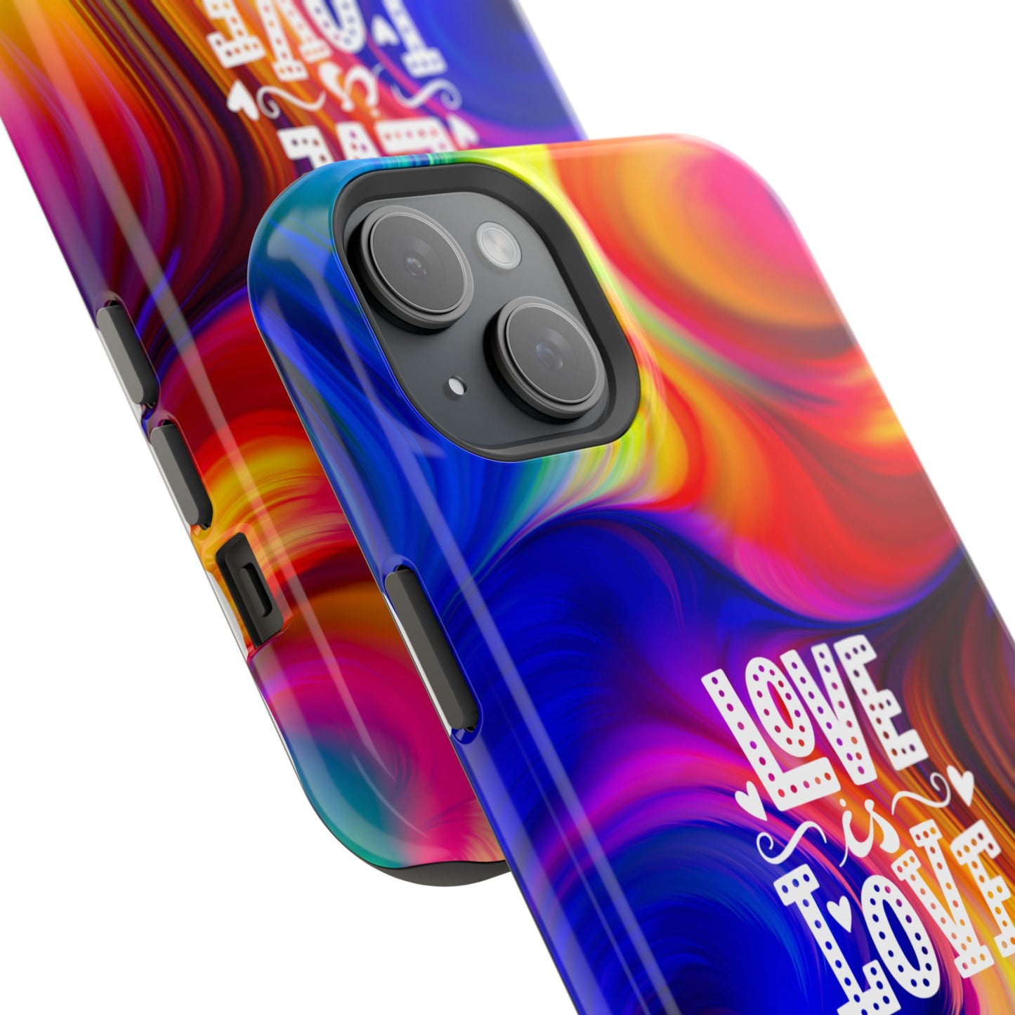 LOVE IS LOVE Colorful Love, Pride Tough Phone Case