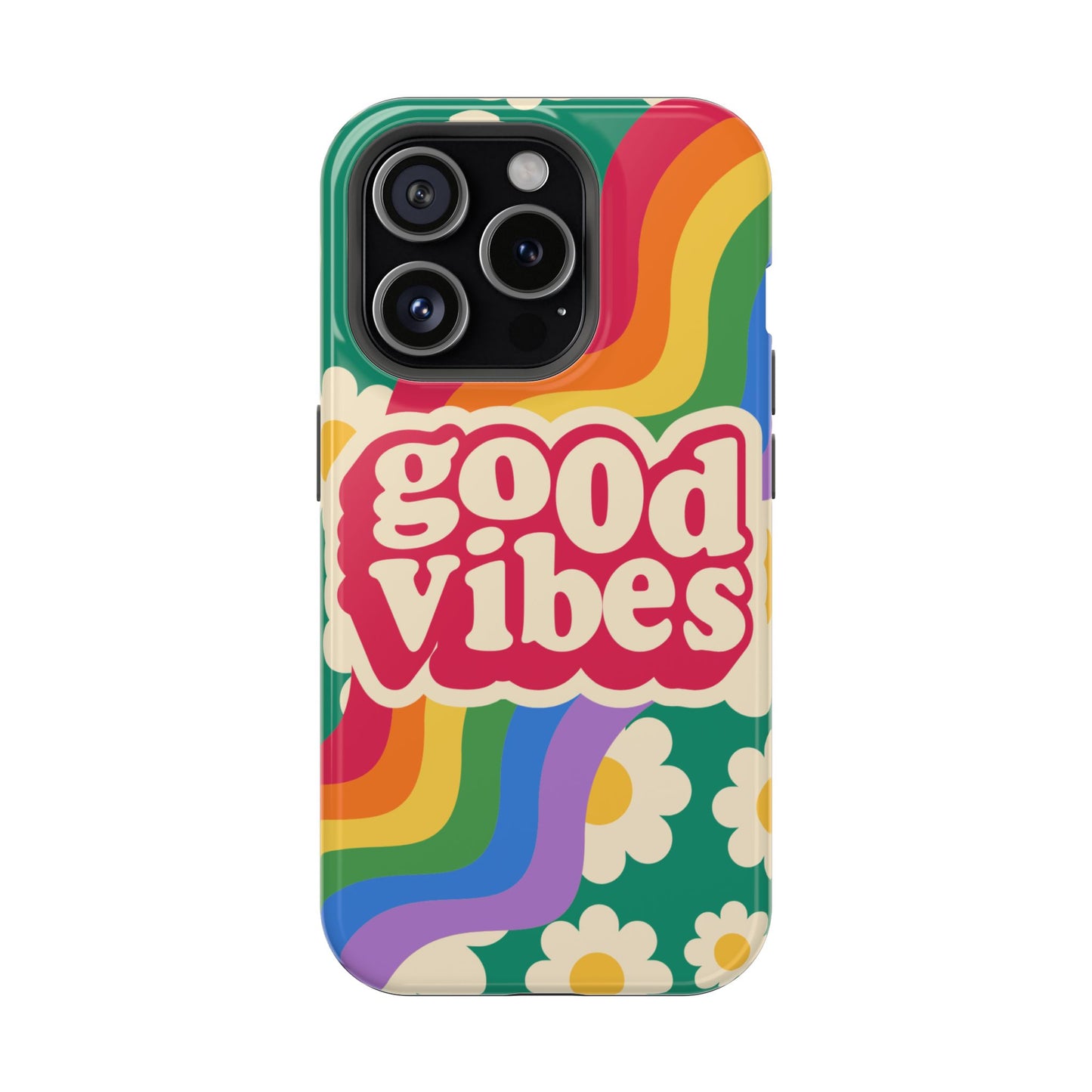 Good Vibes MAGNETIC Tough Phone Cases, Colorful, Cheerful Phone Protection, Gifts for Friends