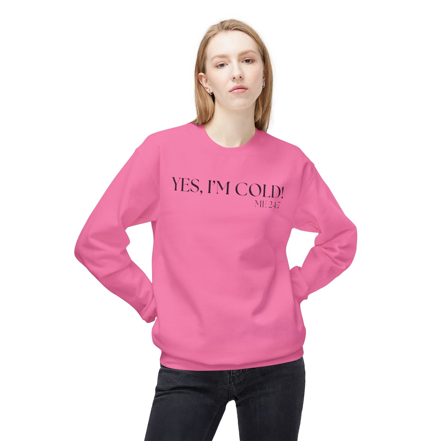 Funny Cold Weather Sweatshirt - 'YES, I'M COLD' Crewneck