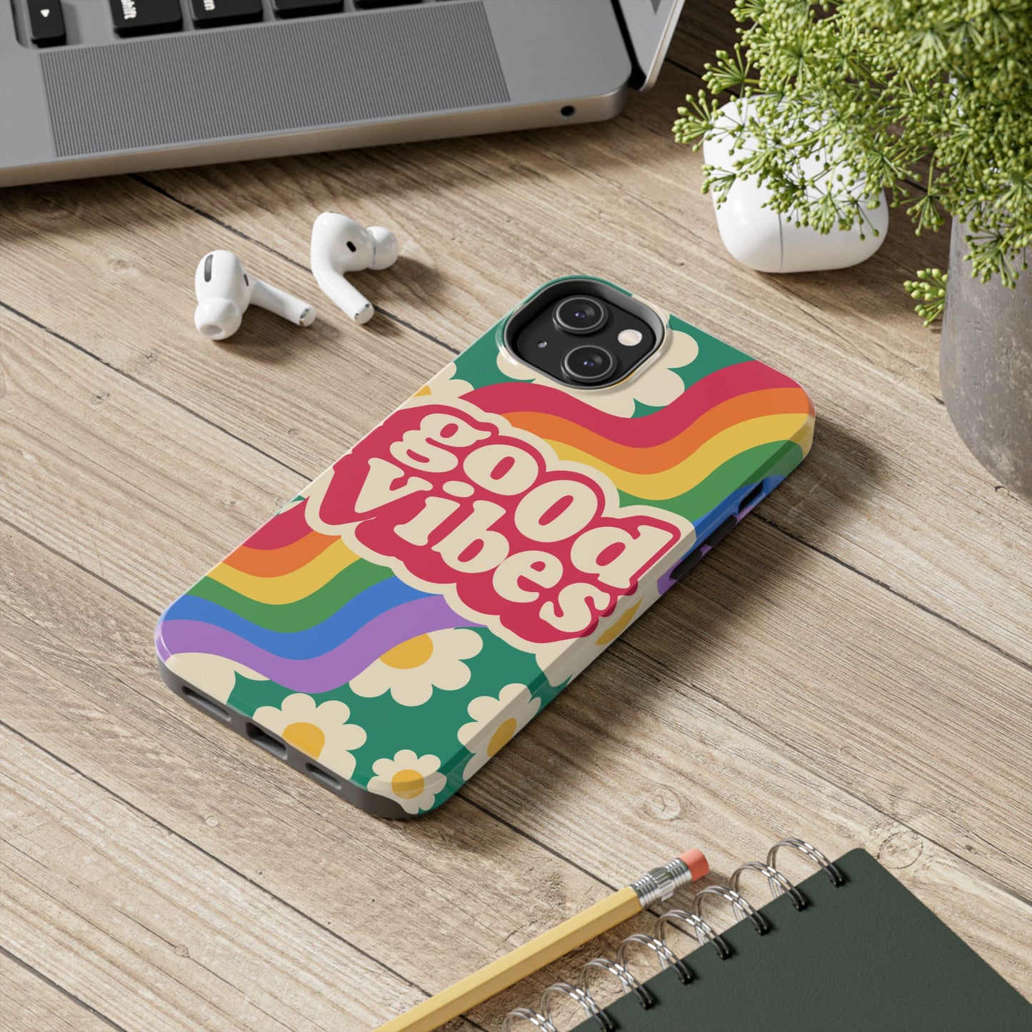 Good Vibes Tough Phone Cases, Colorful, Cheerful Phone Protection, Gifts for Friends