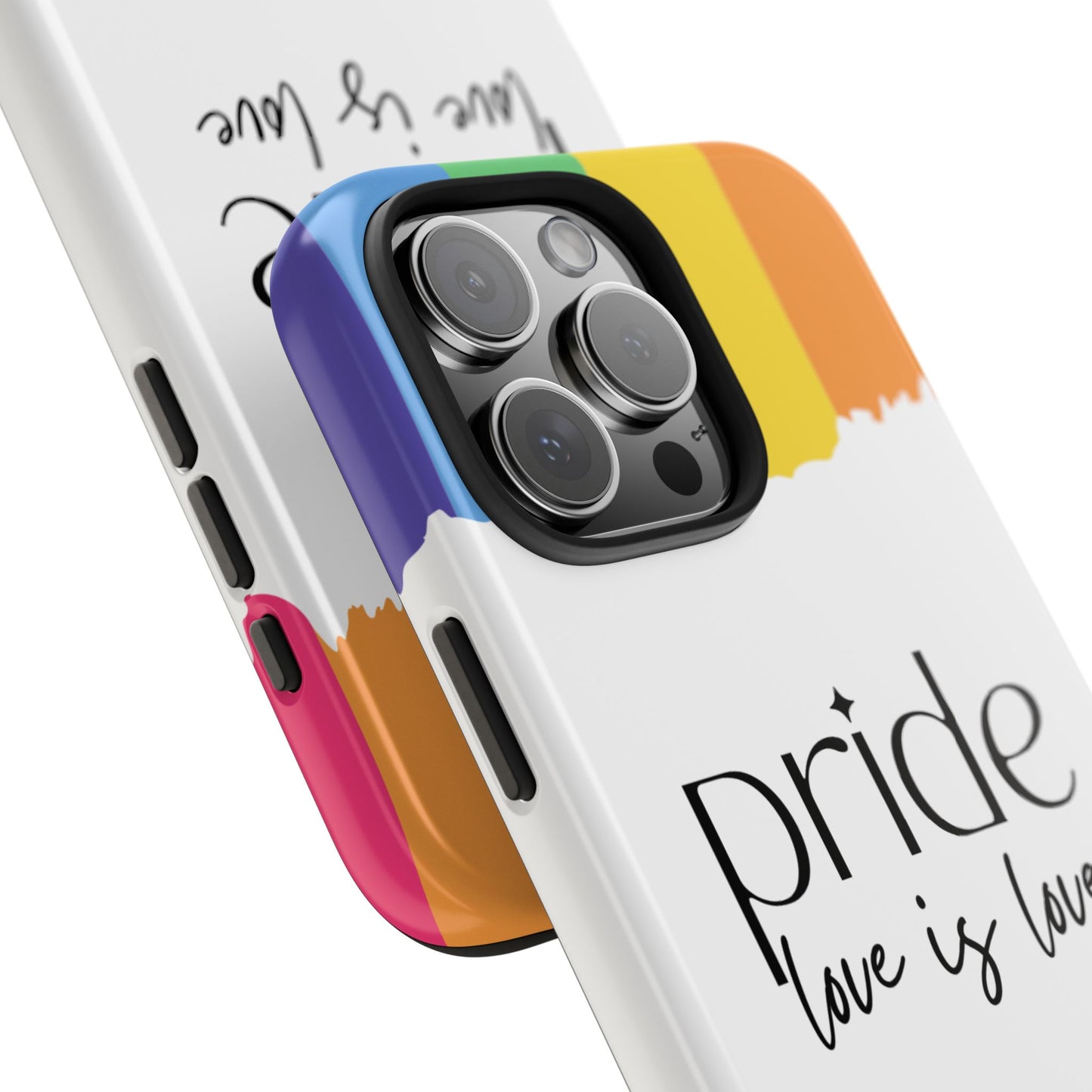 Pride - Love is Love, LGBTQ+, Rainbow Tough Phone Case