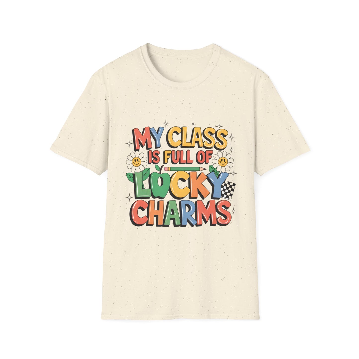 My Class is Full of Lucky Charms -St. Patrick's Day Teacher Unisex Tshirt