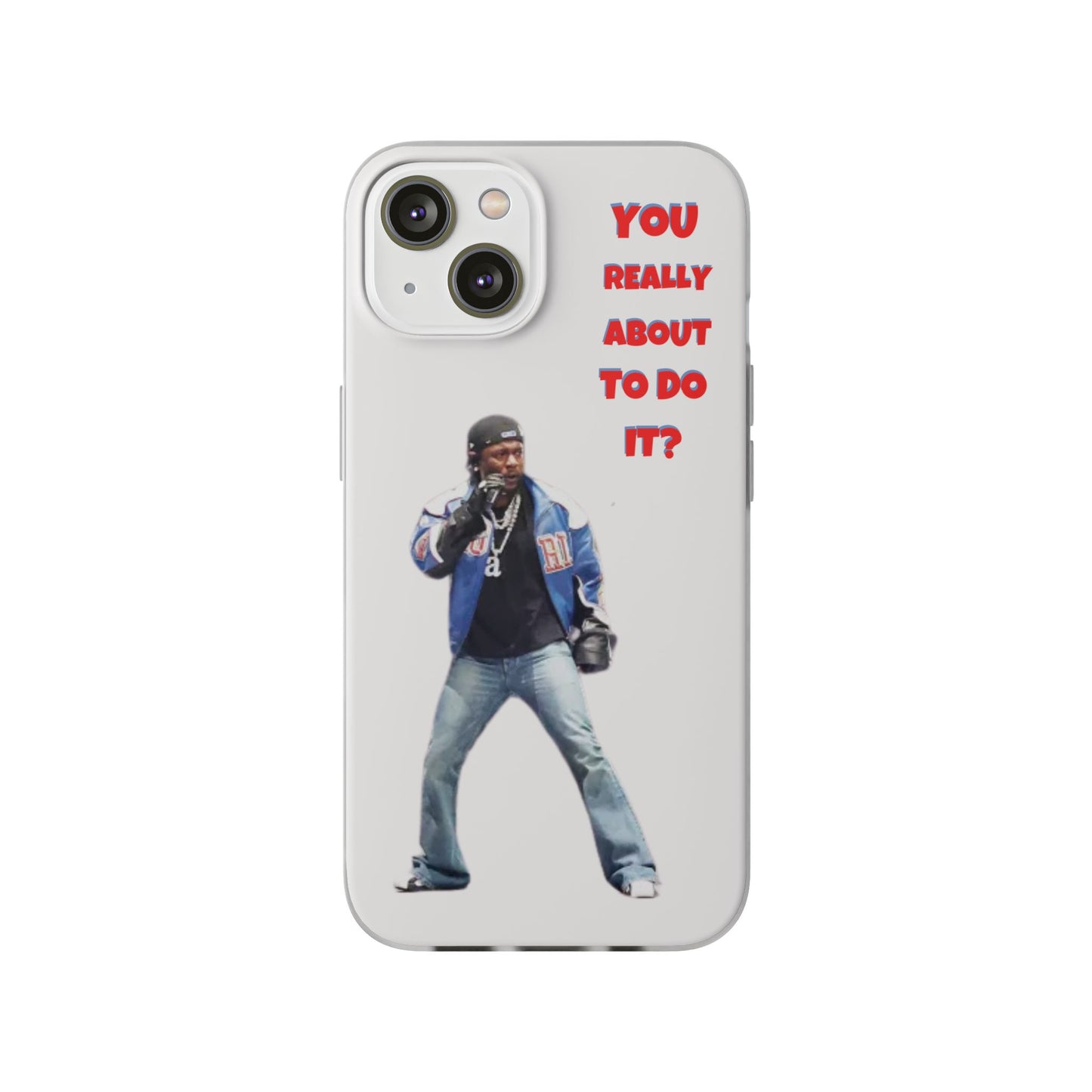 kendrick Lamar Cool Quote Flexi Phone Case - "You Really About To Do It?"
