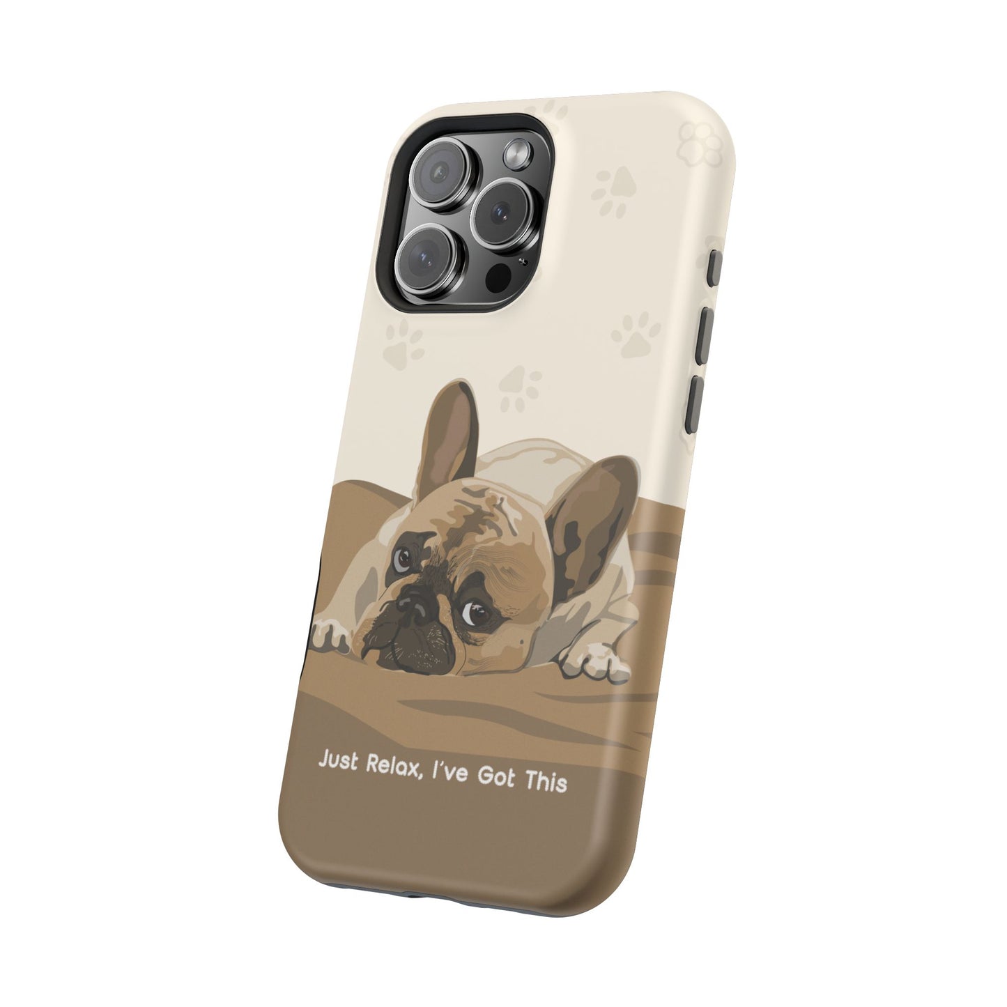 Cute Dog Tough MAGNETIC Phone Case - Just Relax, I’ve Got This