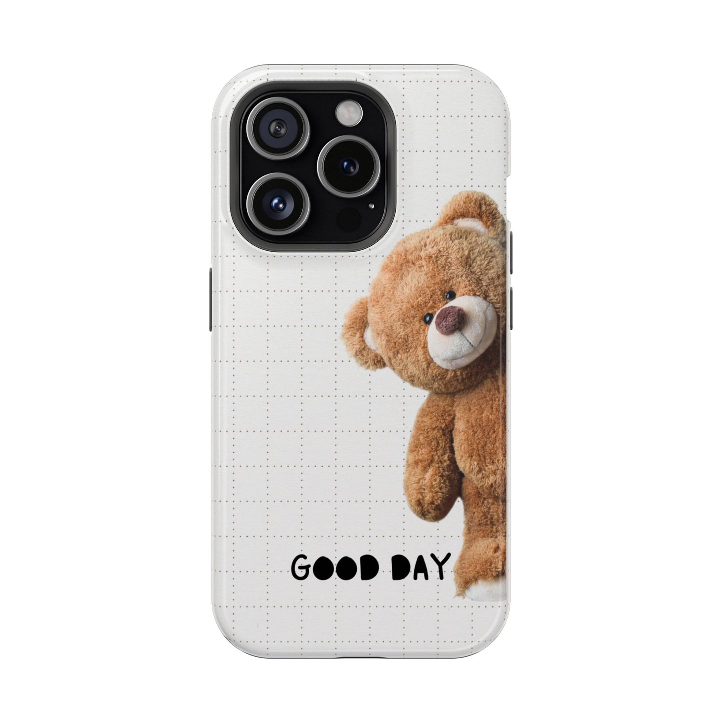 Good Day Teddy Bear MAGNETIC Phone Cases, Cute, Gift for Friends, Teddy Bear Lover's Case