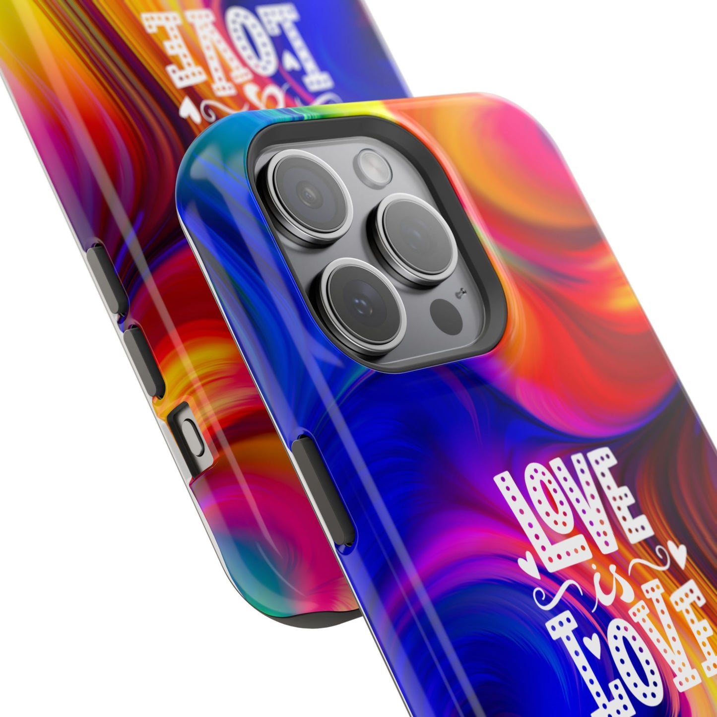LOVE IS LOVE Colorful Love, Pride Tough Phone Case