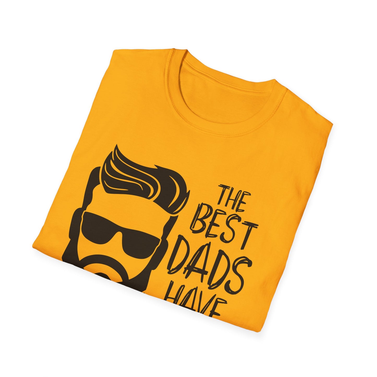 The Best Dads Have Beards Unisex T-Shirt