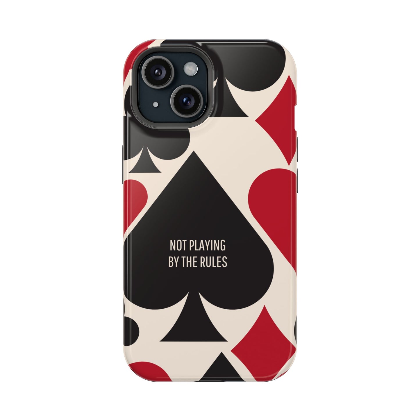 Bold Playing Card Tough Phone Case - Not Playing by the Rules for Iphone