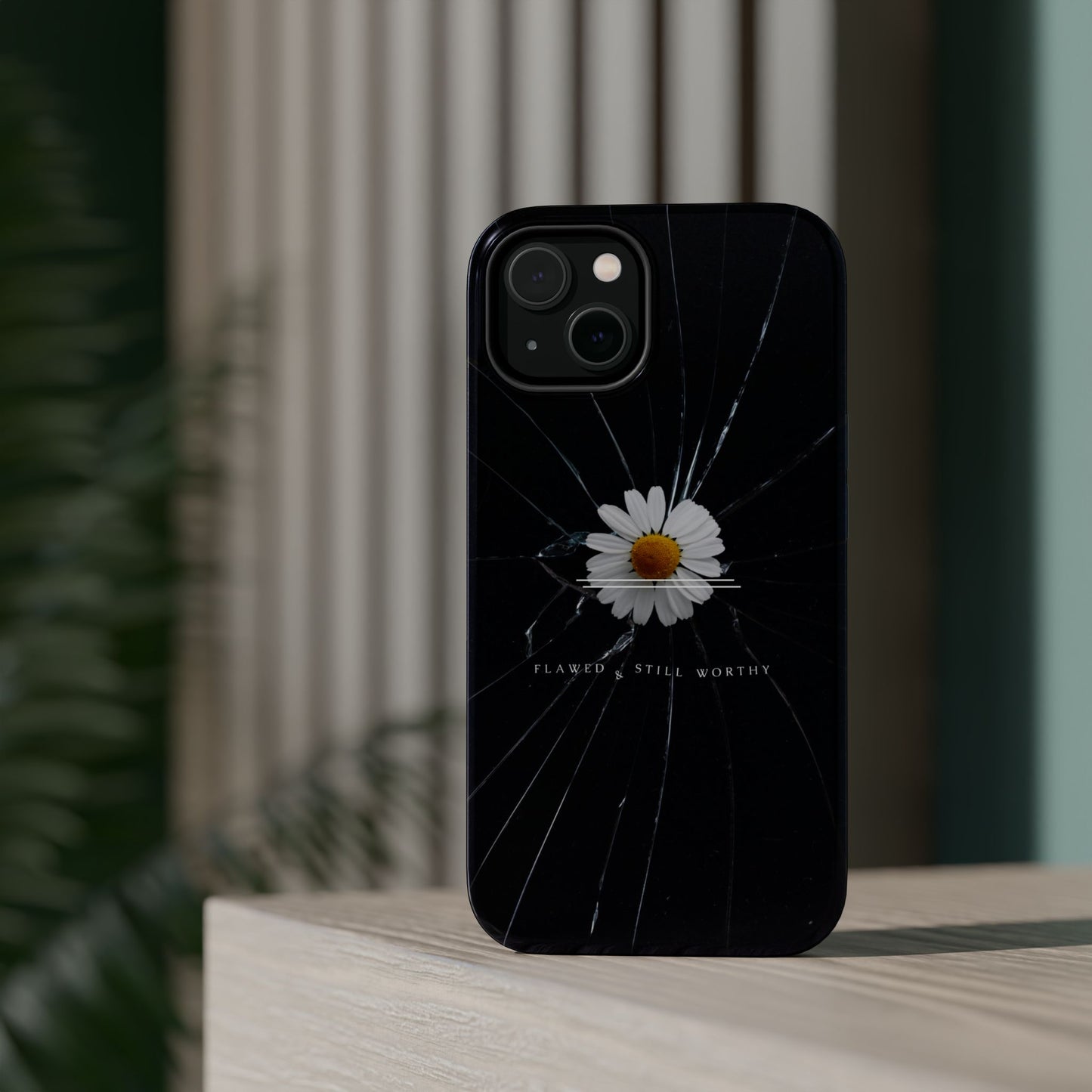 Flawed But Still Worthy Phone Case - Tough Cases, Inspirational Gift, Floral Design, Self-Love