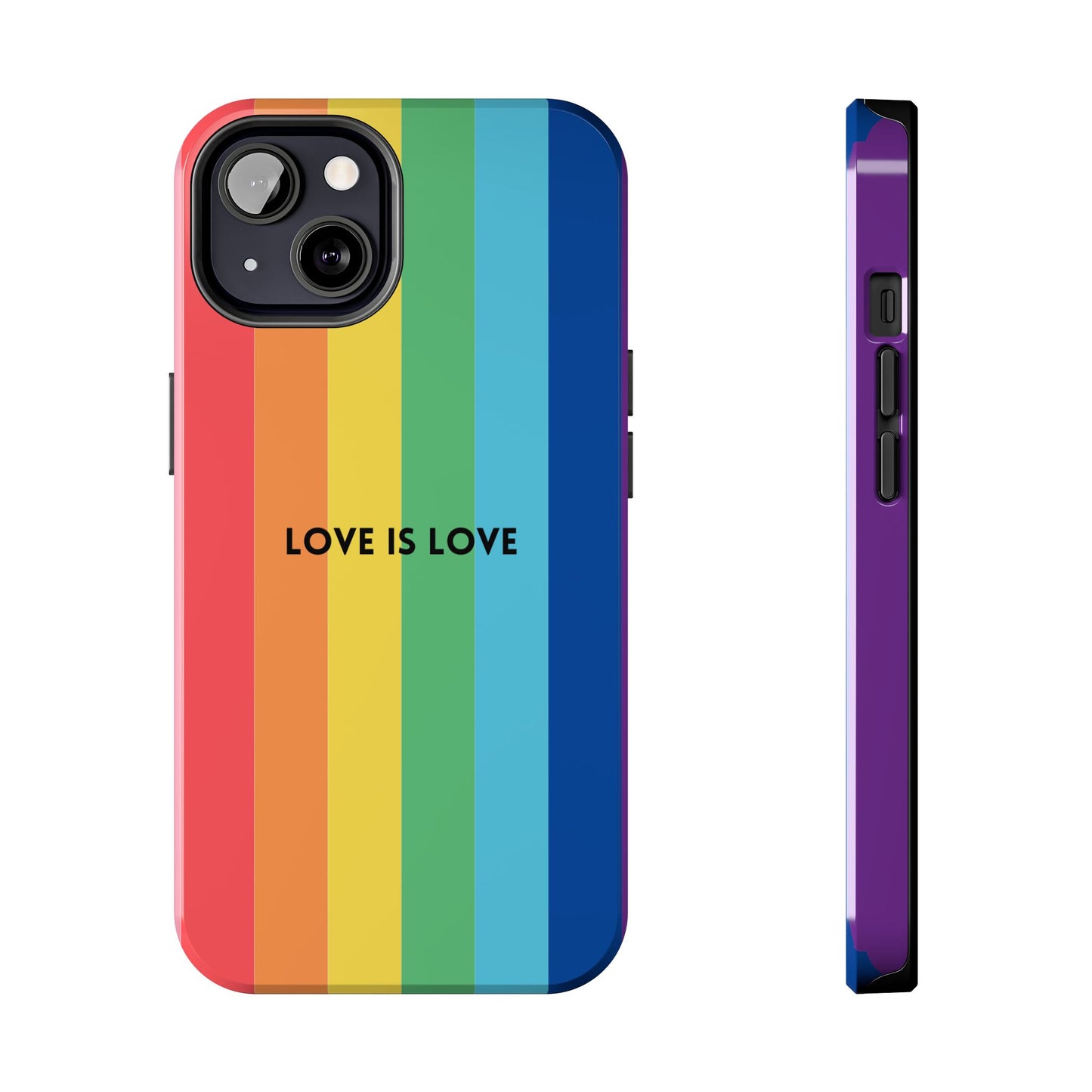 LOVE IS LOVE Colorful Love, Pride Tough Phone Case
