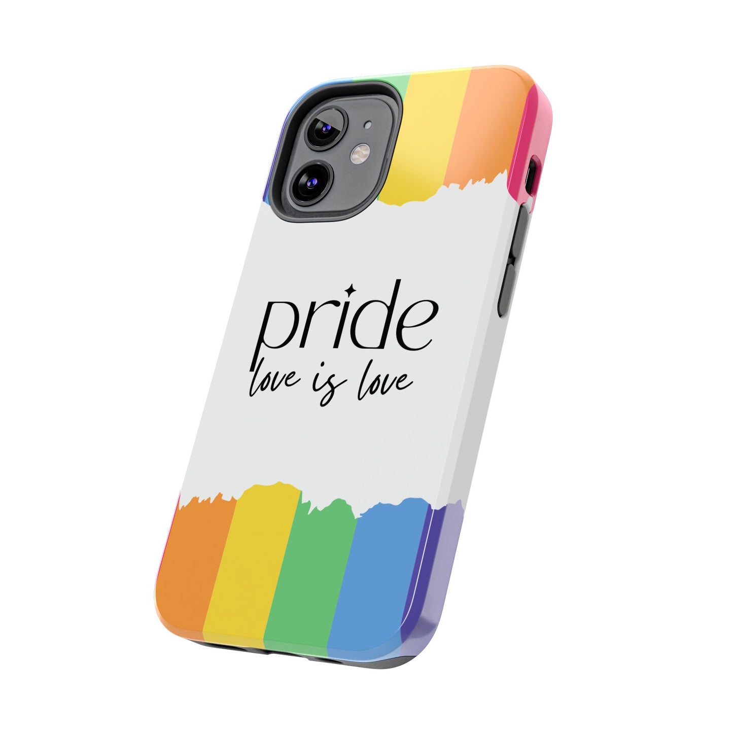 Pride - Love is Love, LGBTQ+, Rainbow Tough Phone Case
