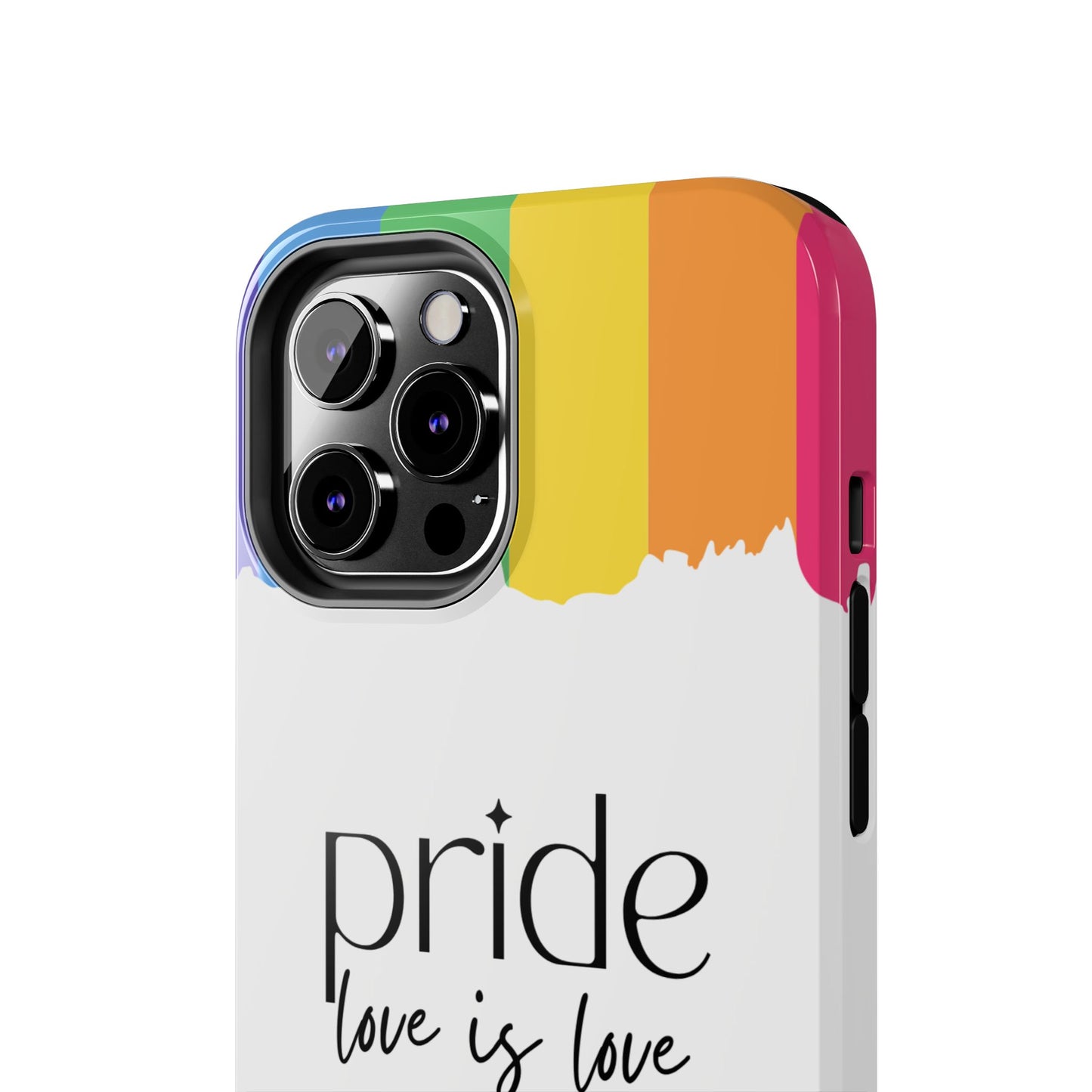 Pride - Love is Love, LGBTQ+, Rainbow Tough Phone Case