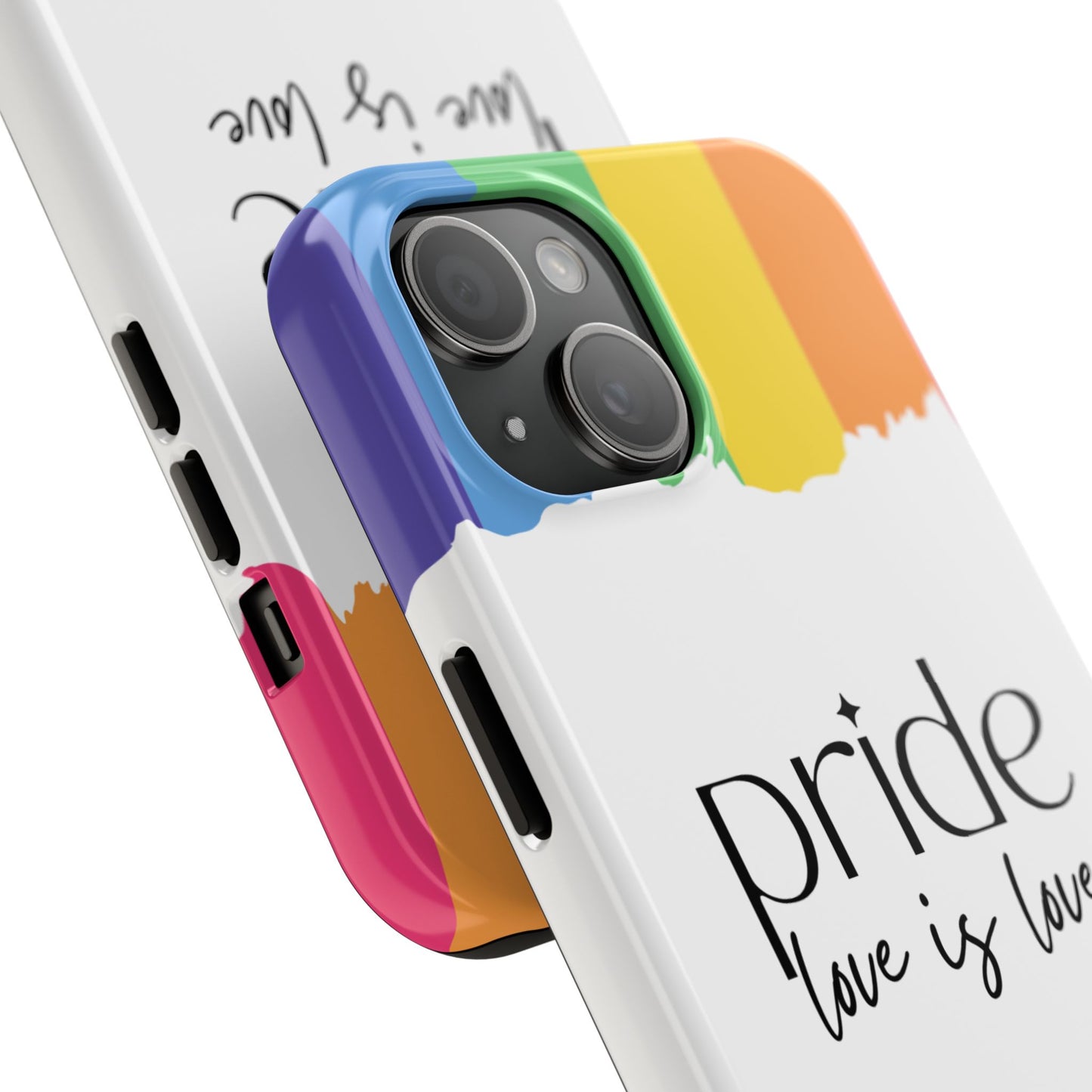 Pride - Love is Love, LGBTQ+, Rainbow Tough Phone Case